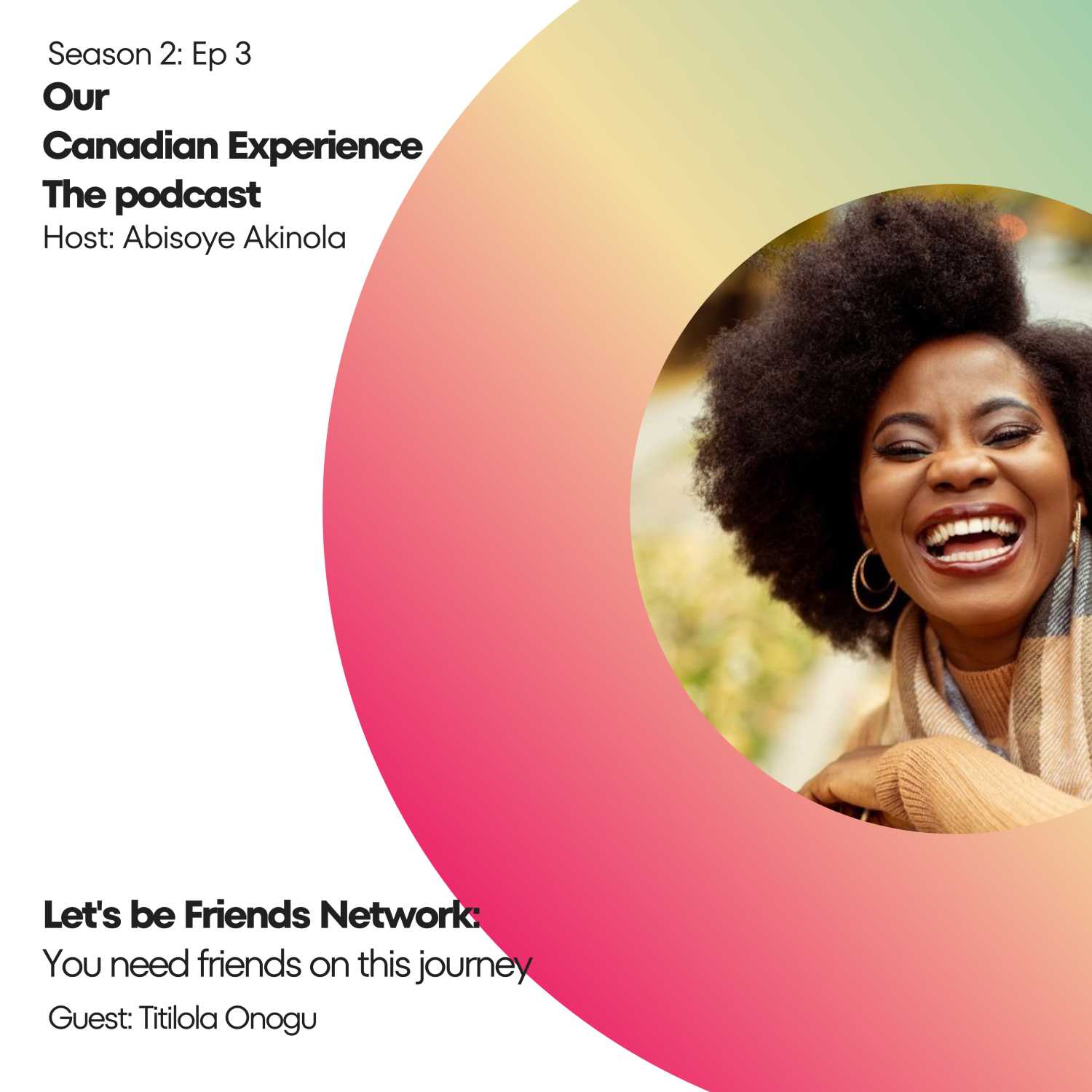 Our Canadian Experience—the podcast