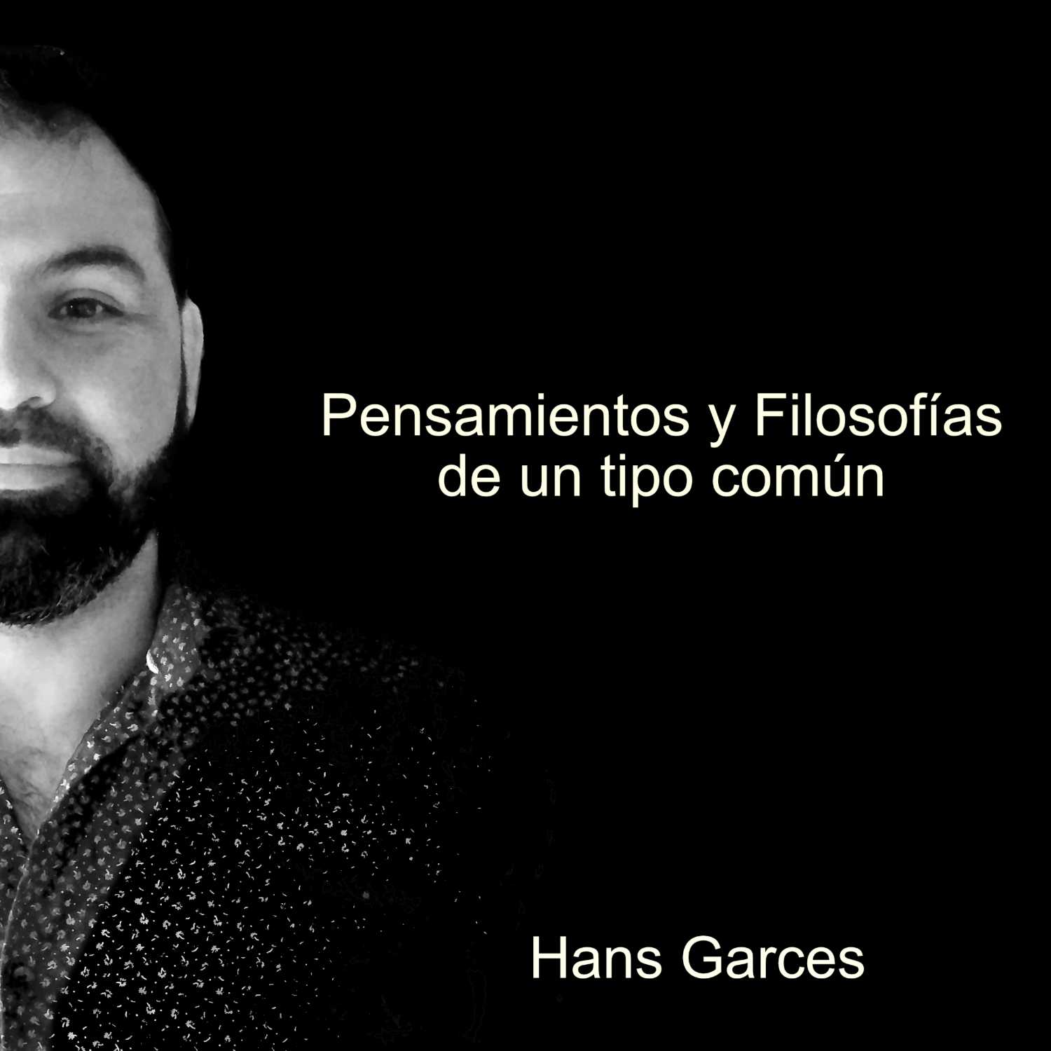 Pensamientos y filosofías de un tipo común
