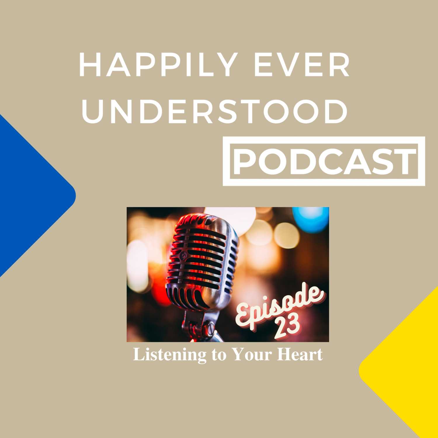Happily Ever Understood