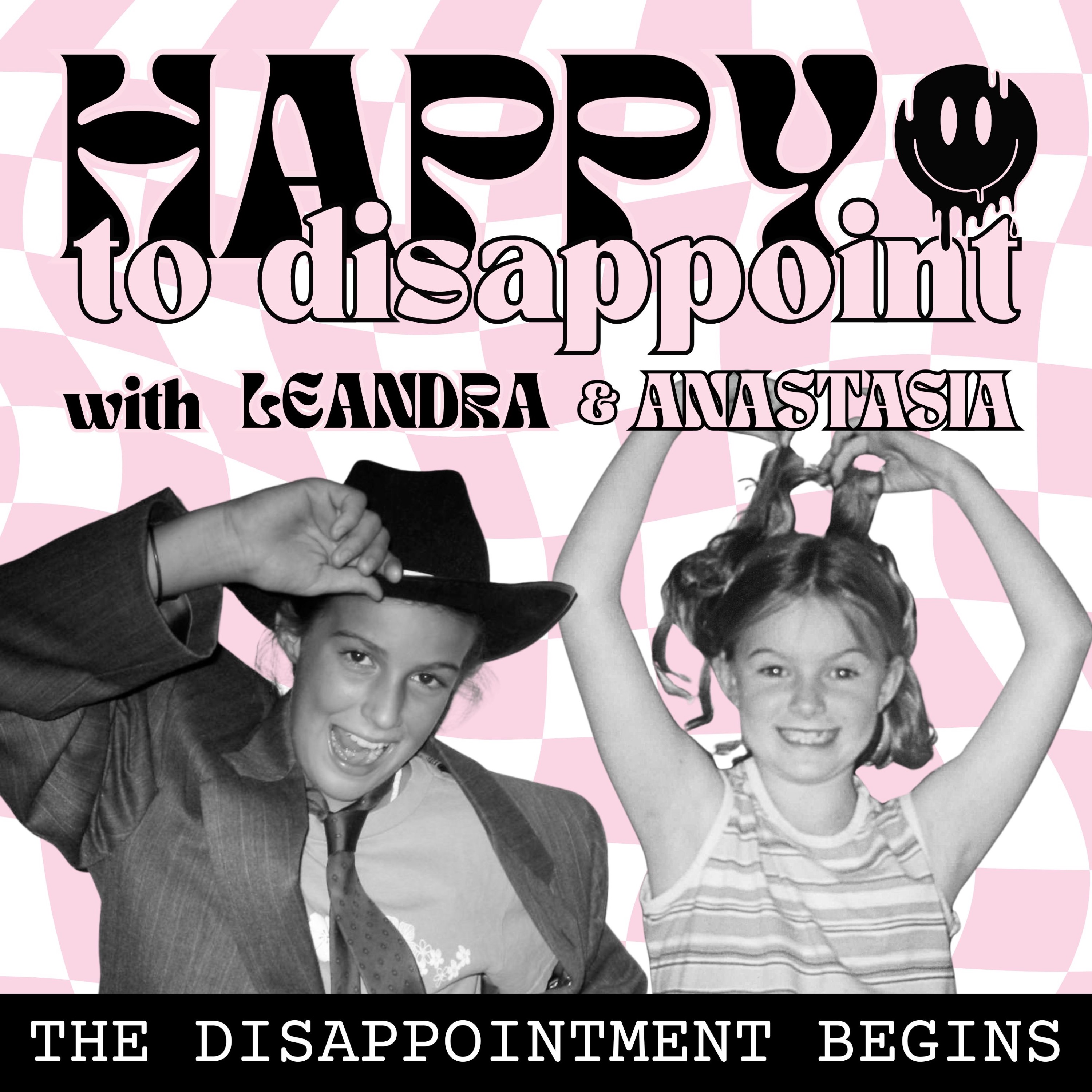 Happy To Disappoint