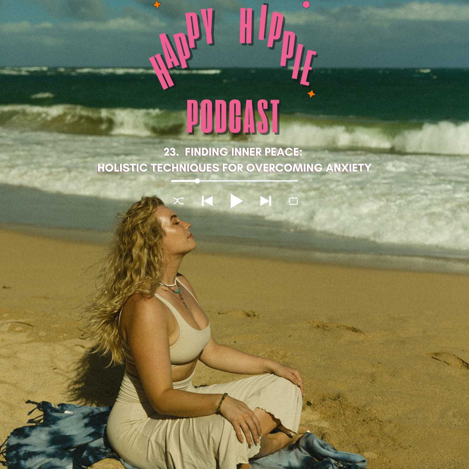 The Happy Hippie Podcast