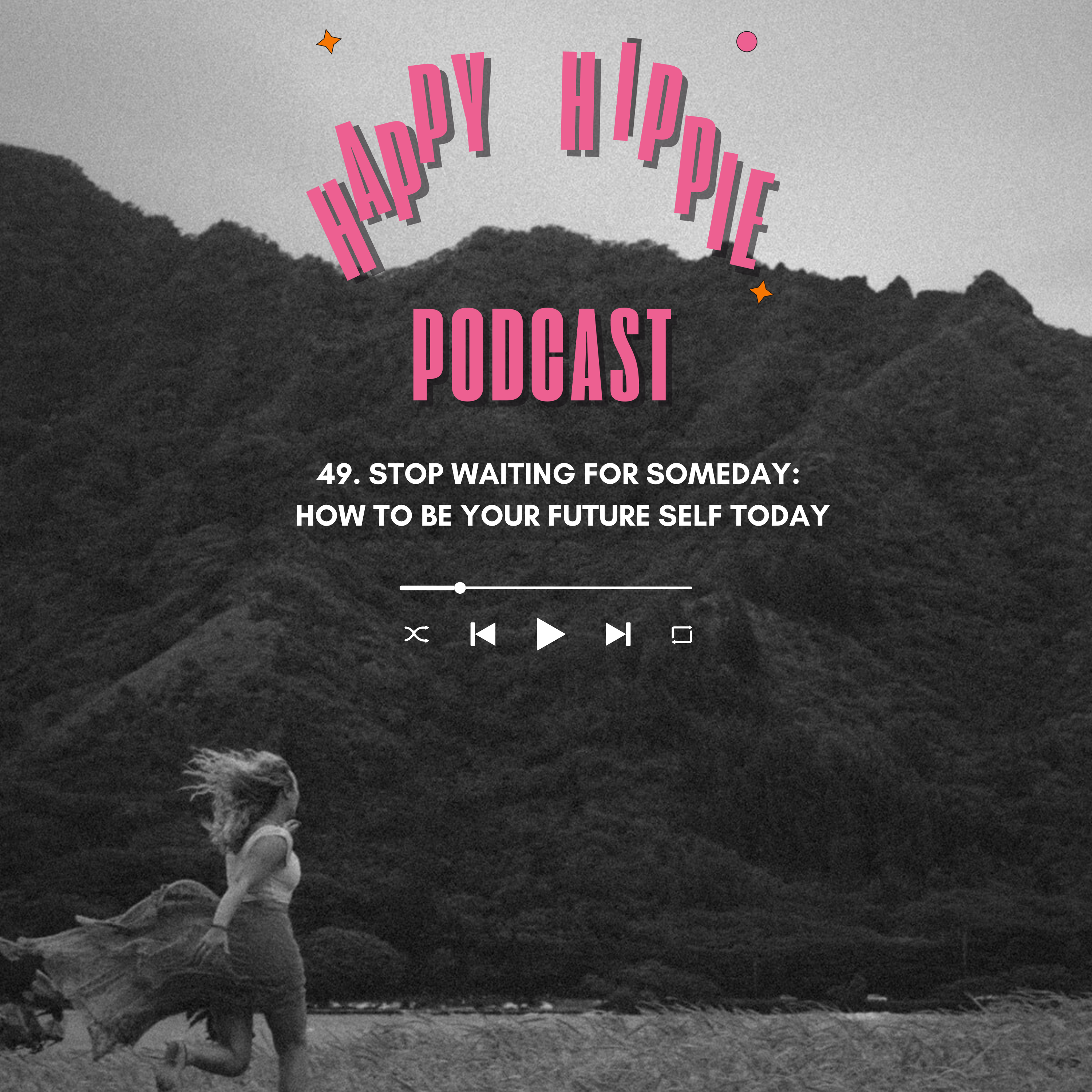 The Happy Hippie Podcast