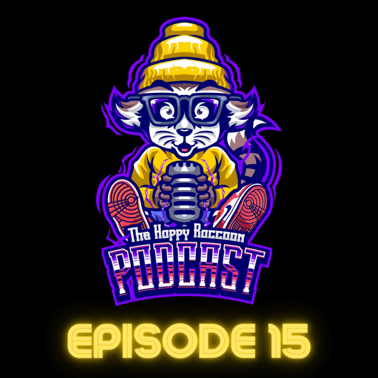 The Happy Raccoon Podcast: Episode 15