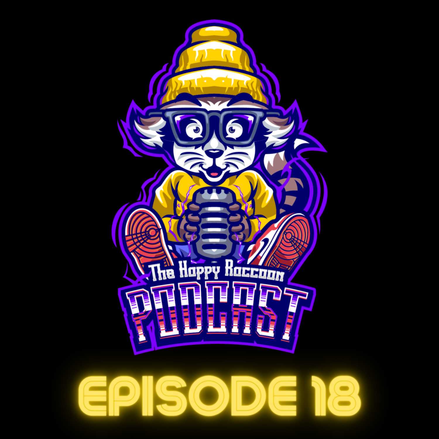 The Happy Raccoon Podcast: Episode 18