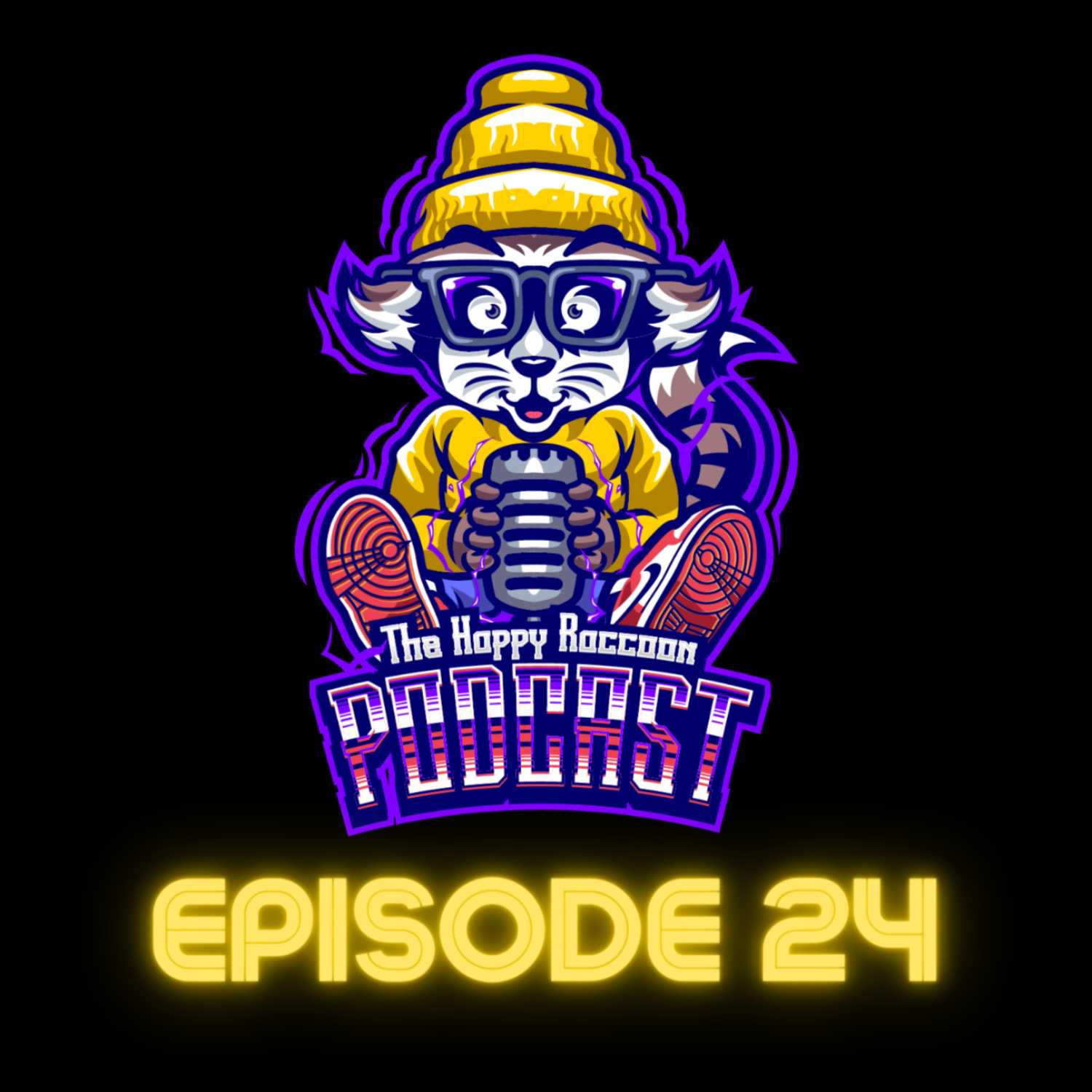 The Happy Raccoon Podcast: Episode 24