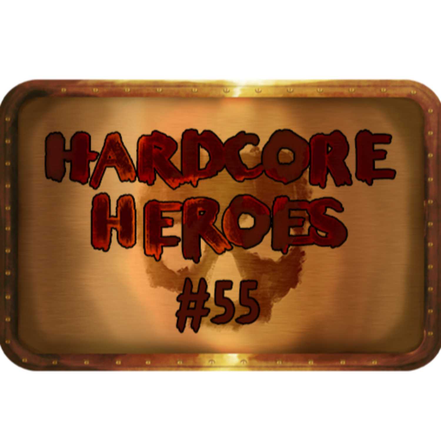 Hardcore Heroes: 055 - Demon Containment episode artwork