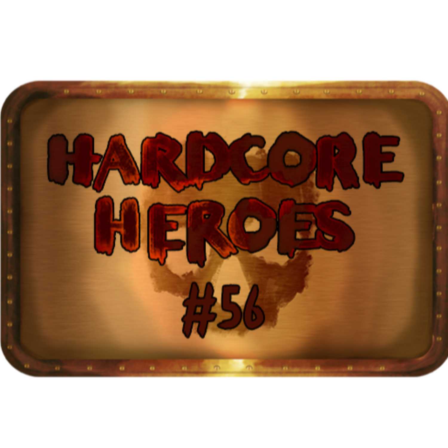 Hardcore Heroes: 056 - Demon's Run episode artwork
