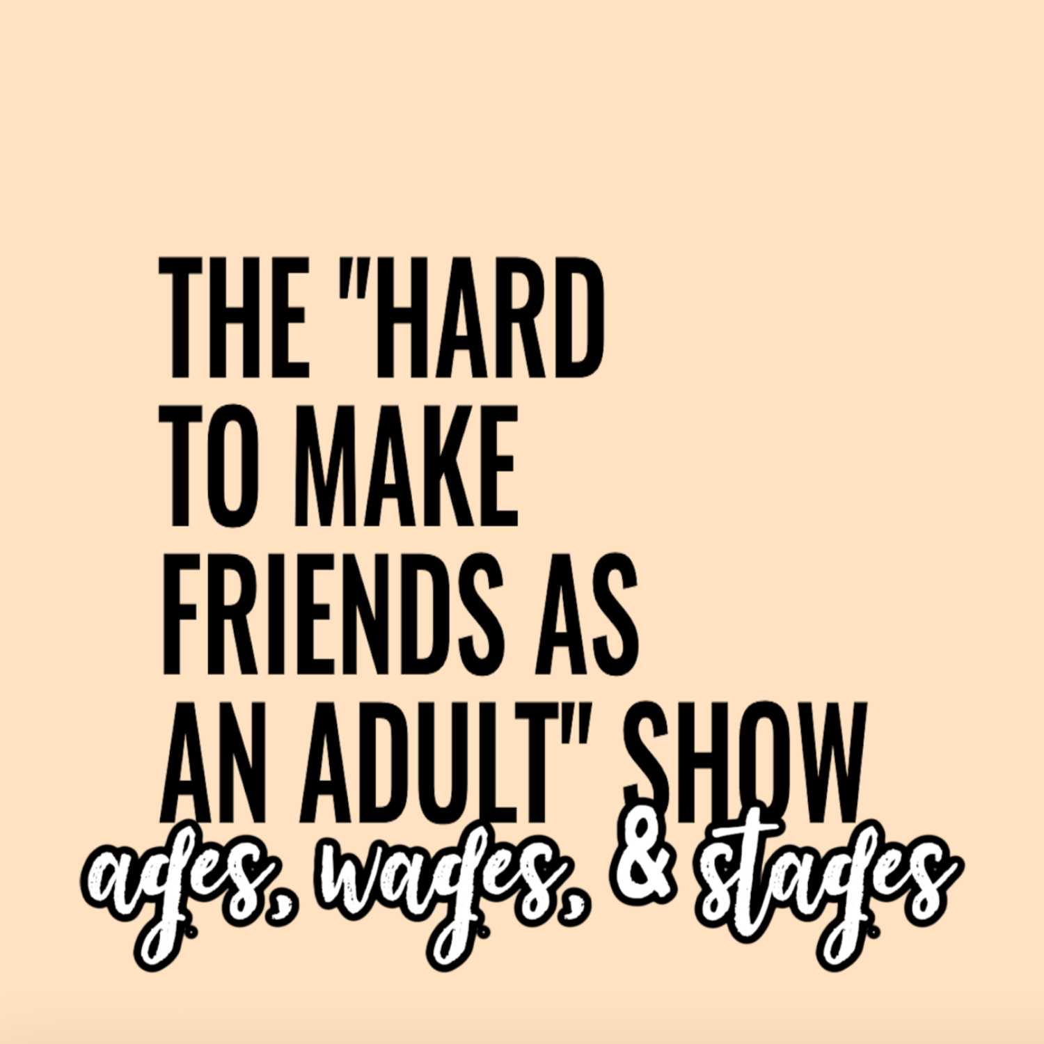Hard To Make Friends As An Adult