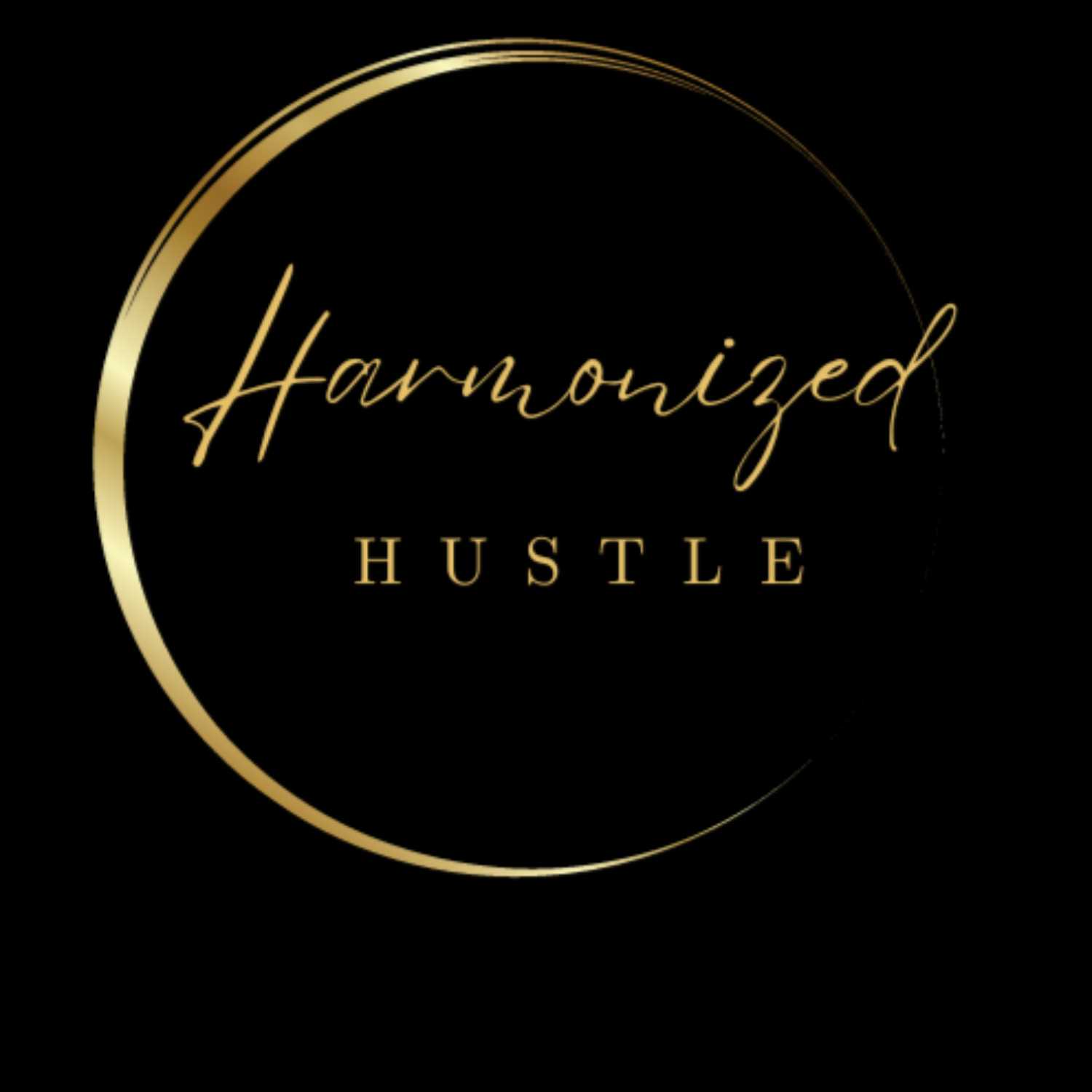 Harmonized Hustle