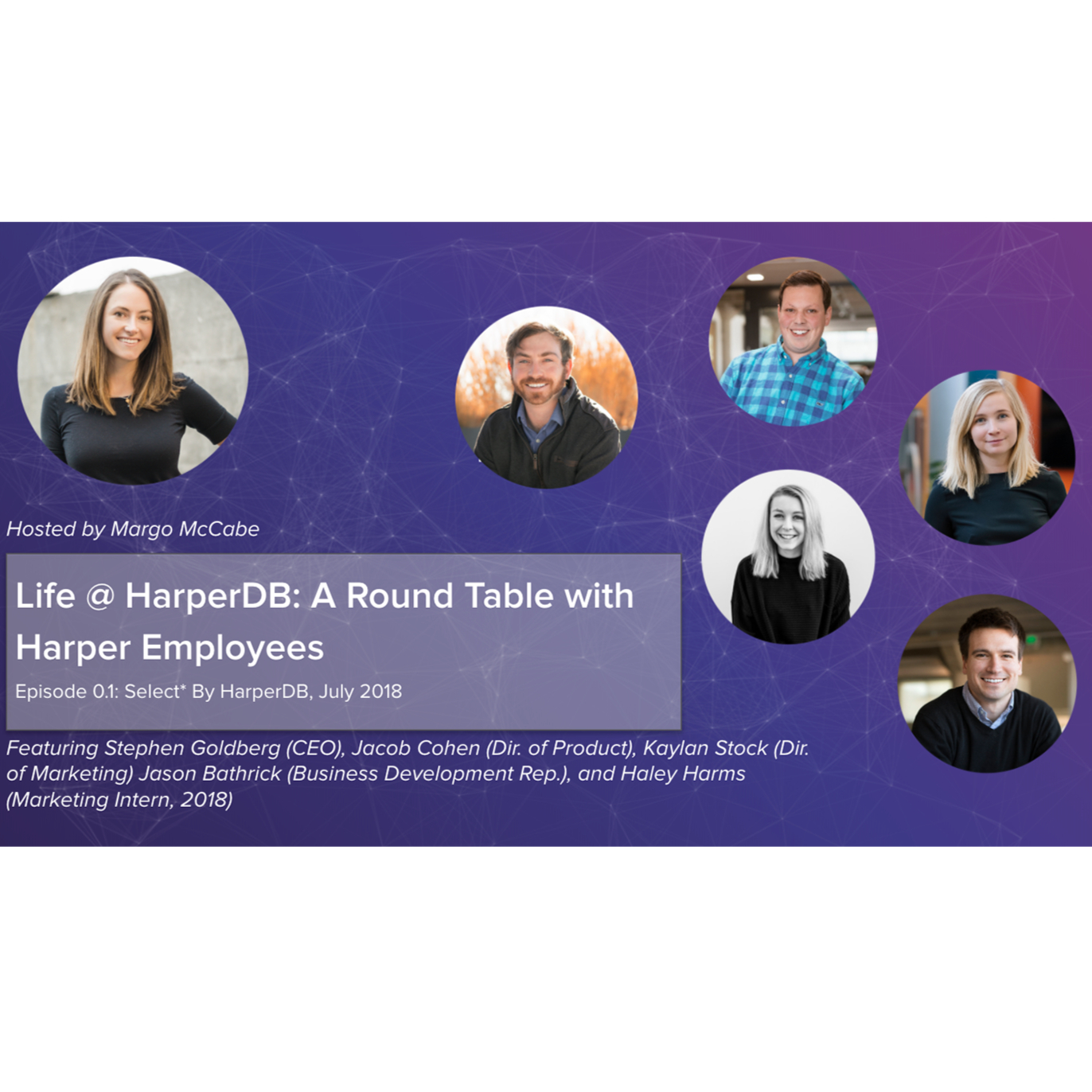 SELECT*: Your Resource for Innovative Tech & Developer Topics Hosted by HarperDB