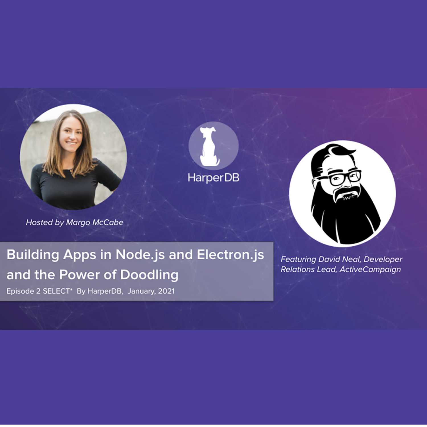 SELECT*: Your Resource for Innovative Tech & Developer Topics Hosted by HarperDB