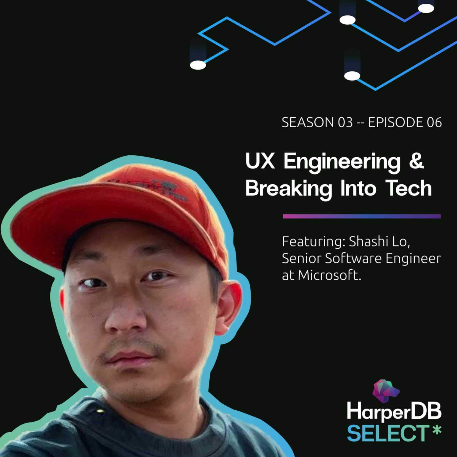 SELECT*: Your Resource for Innovative Tech & Developer Topics Hosted by HarperDB