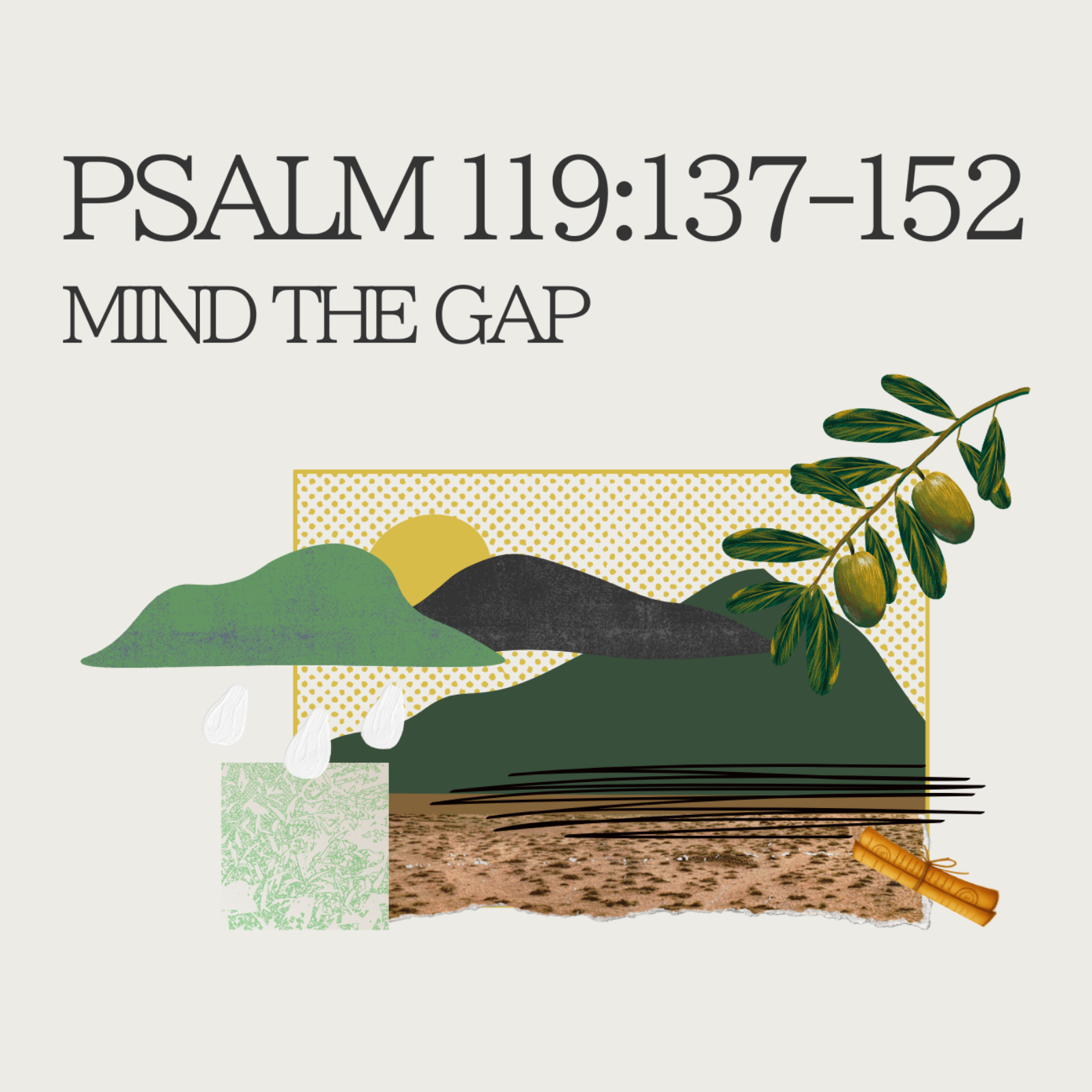 Mind the Gap - Psalm 119:137-152 episode artwork