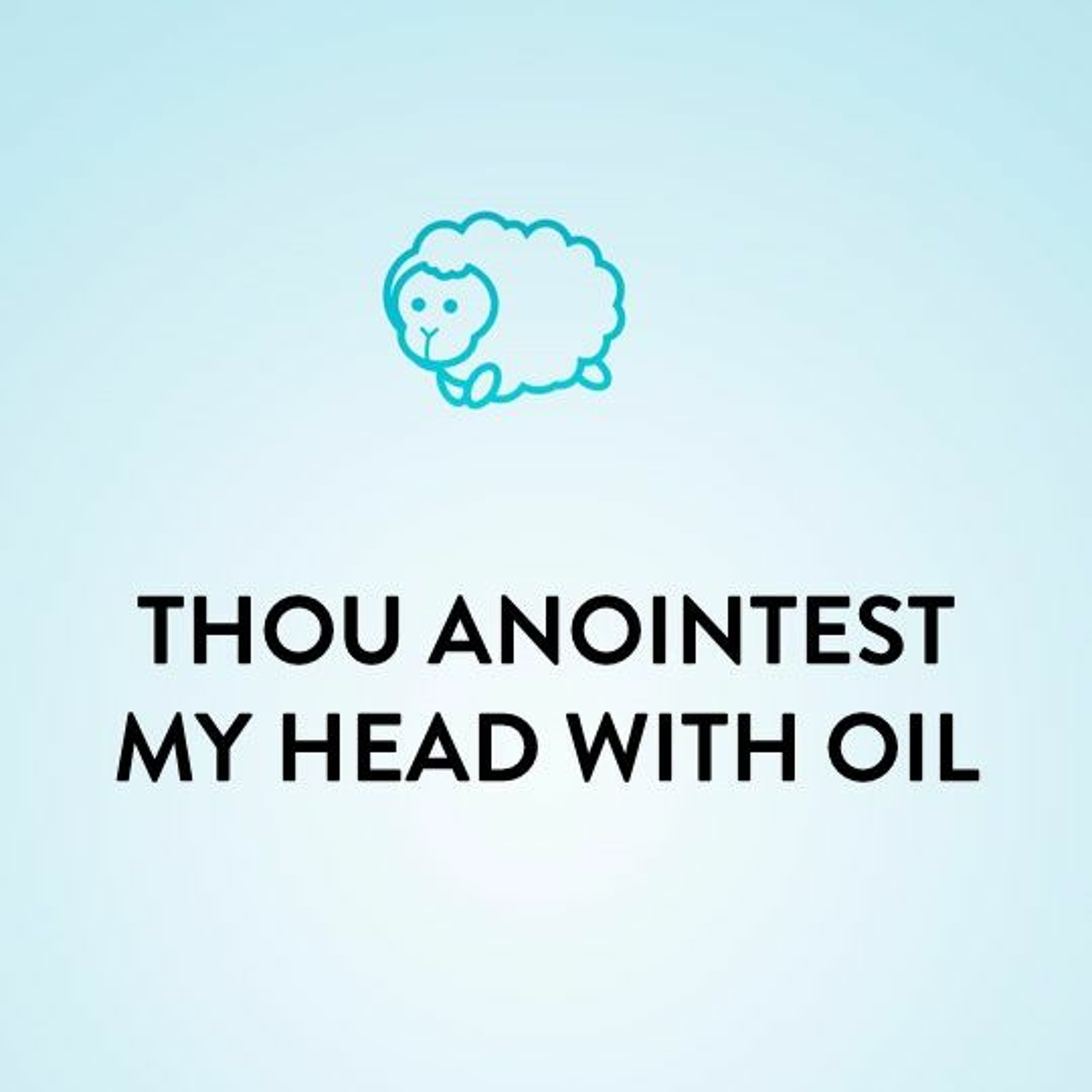 Thou Anointest My Head with Oil episode artwork
