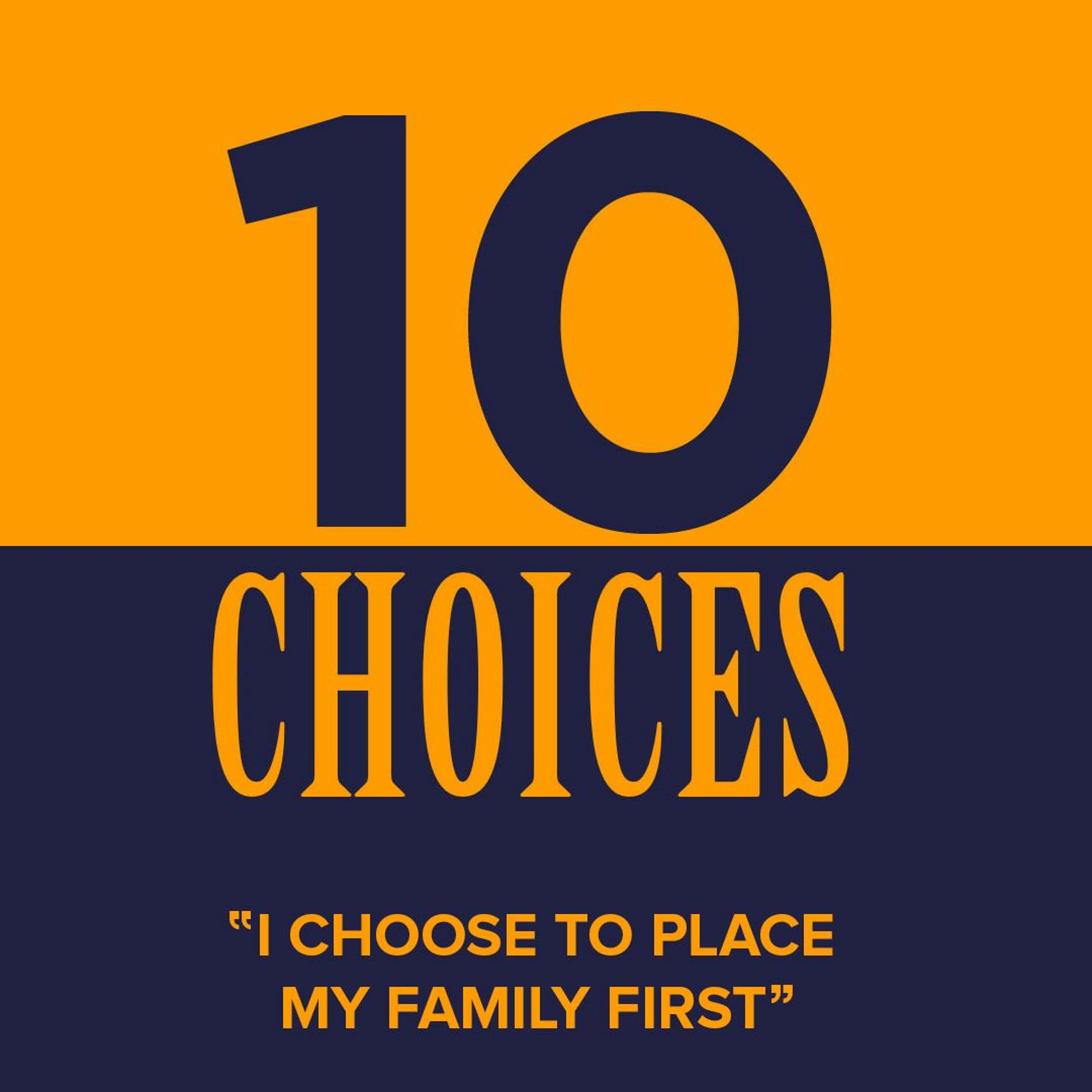 I Choose To Place My Family First episode artwork