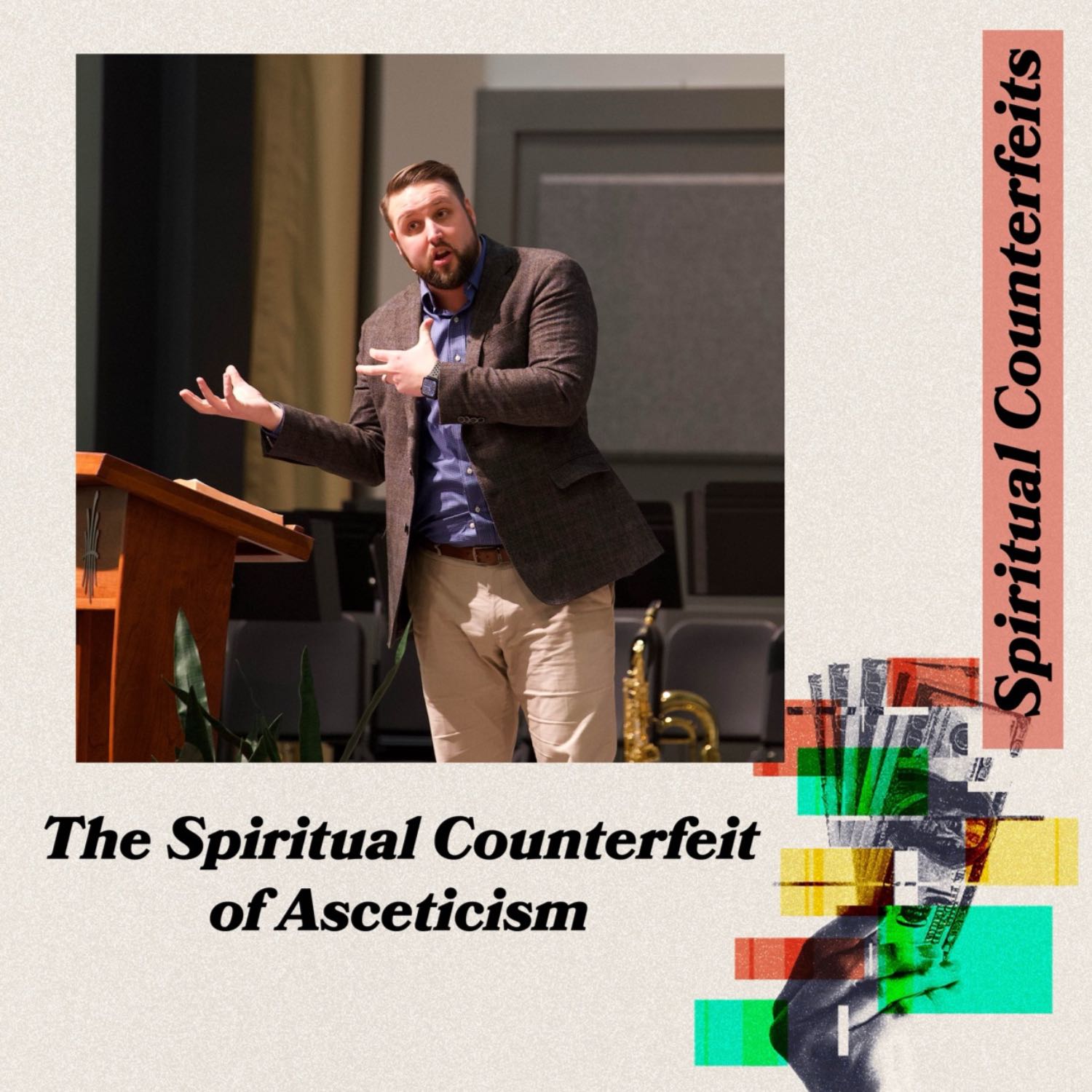 The Spiritual Counterfeit of Asceticism | Spiritual Counterfeits