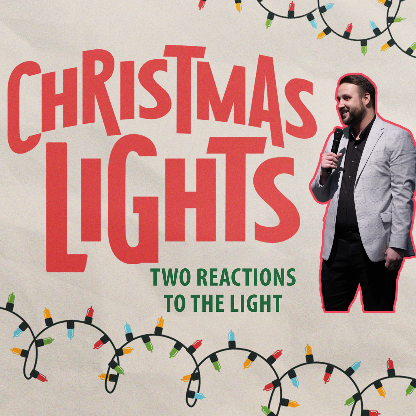 Two Reactions to the Light | Christmas Lights episode artwork