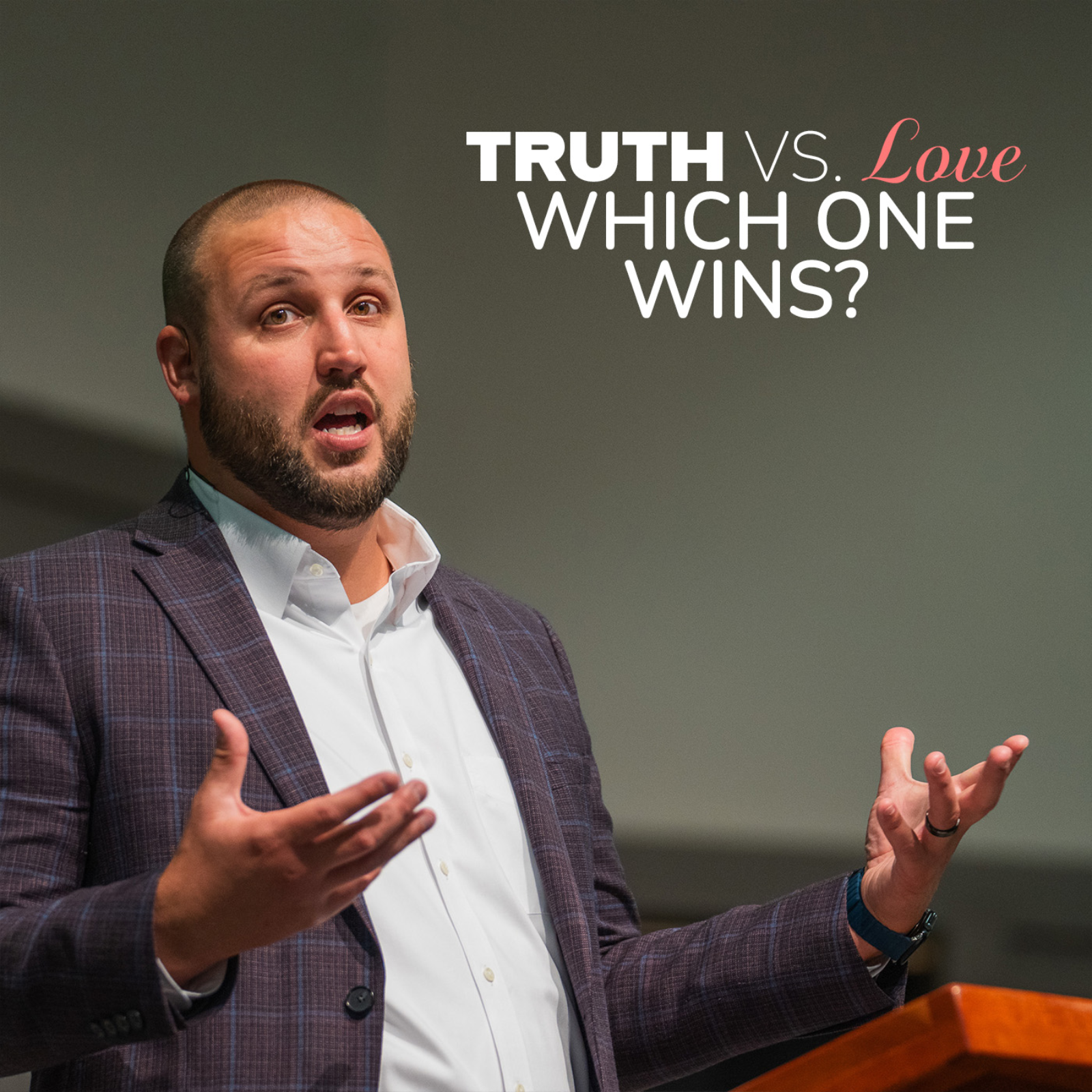 Truth Vs. Love - Which One Wins? episode artwork