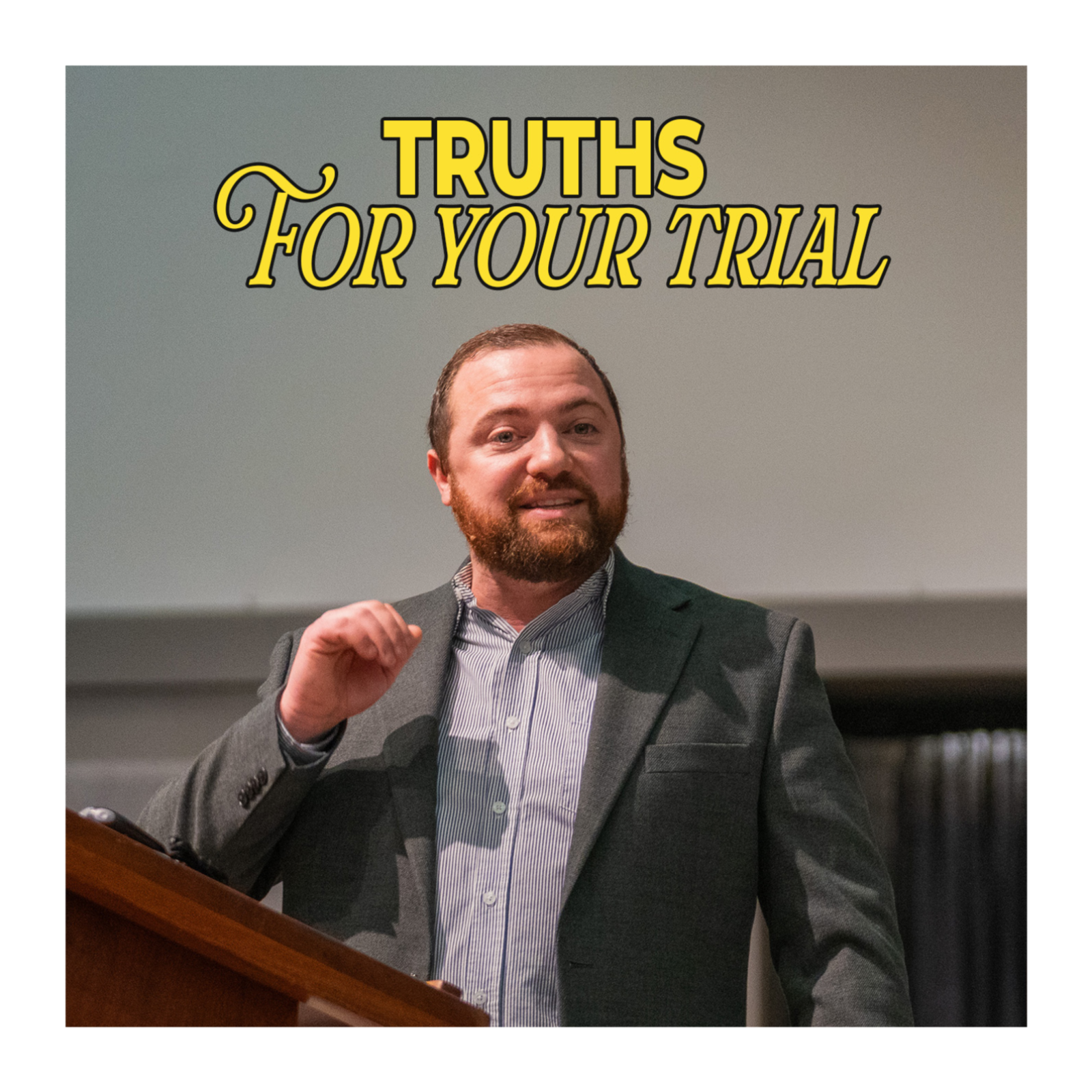 Truths for Your Trial episode artwork