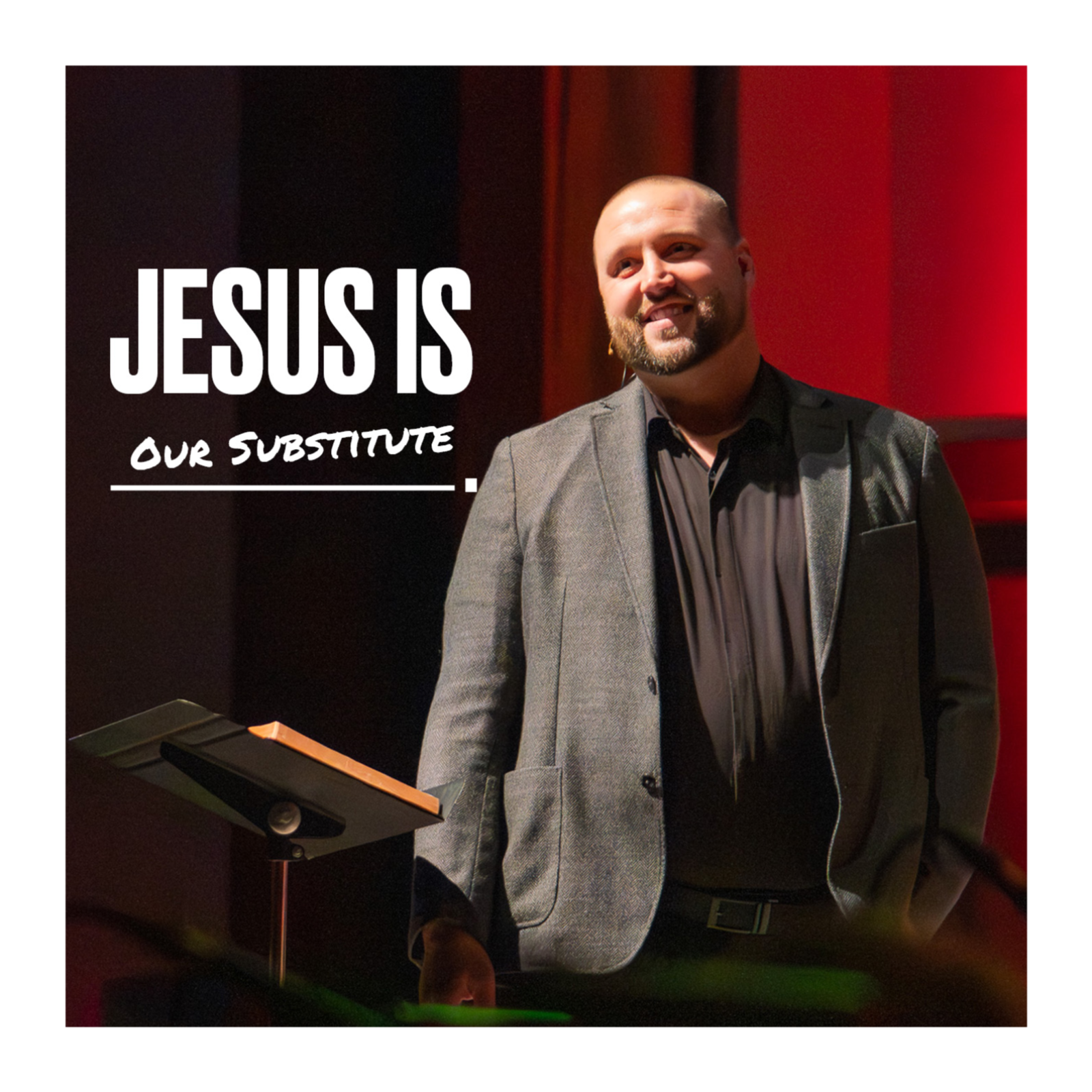 Jesus Is Our Substitute episode artwork