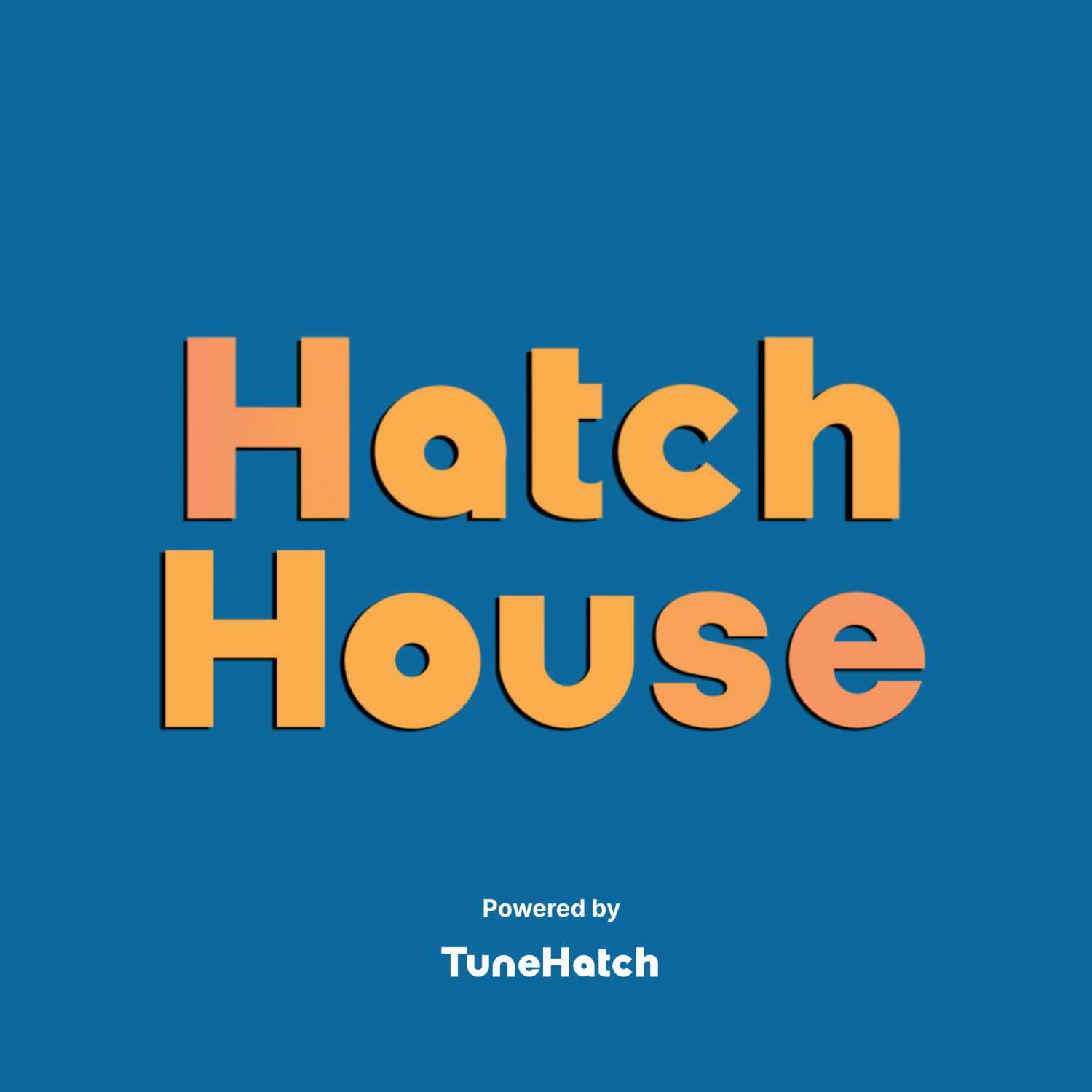 Hatch House Podcast