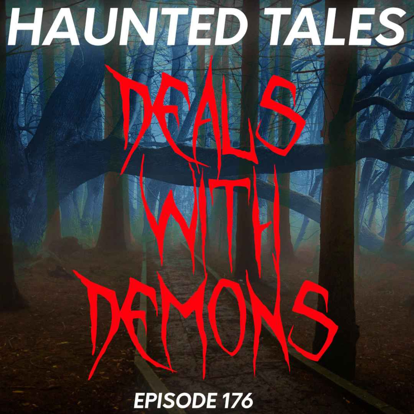 Deals With Demons episode artwork