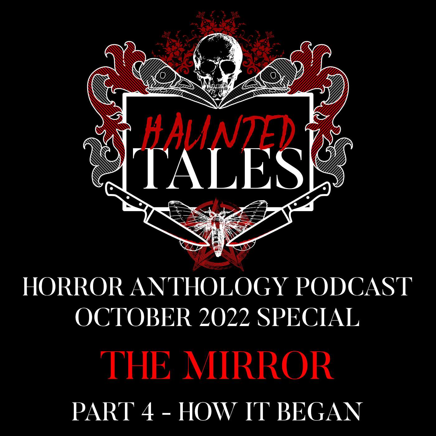 The Mirror, Part 4 - How it Began episode artwork