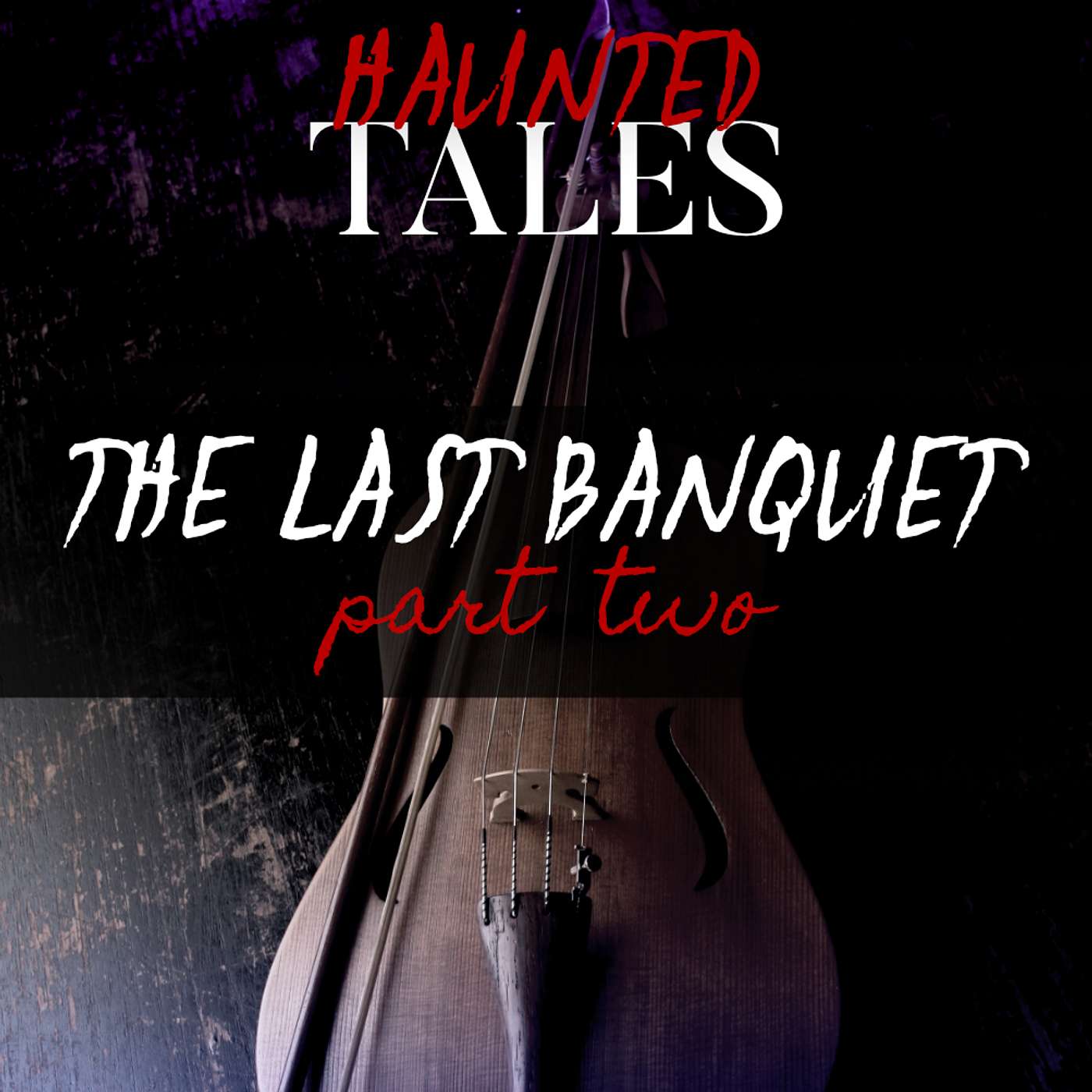 The Last Banquet | Part 2 episode artwork