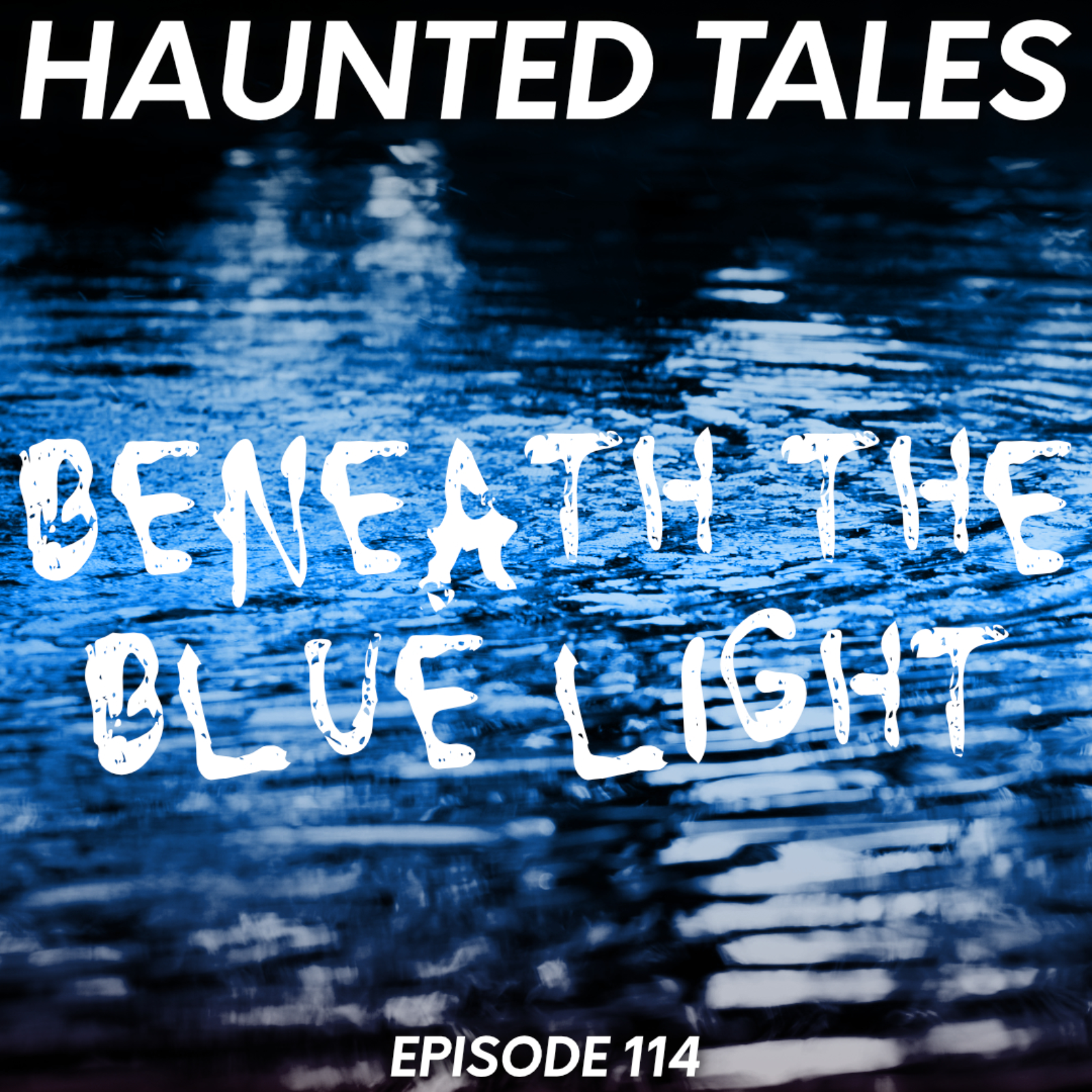 Beneath the Blue Light episode artwork