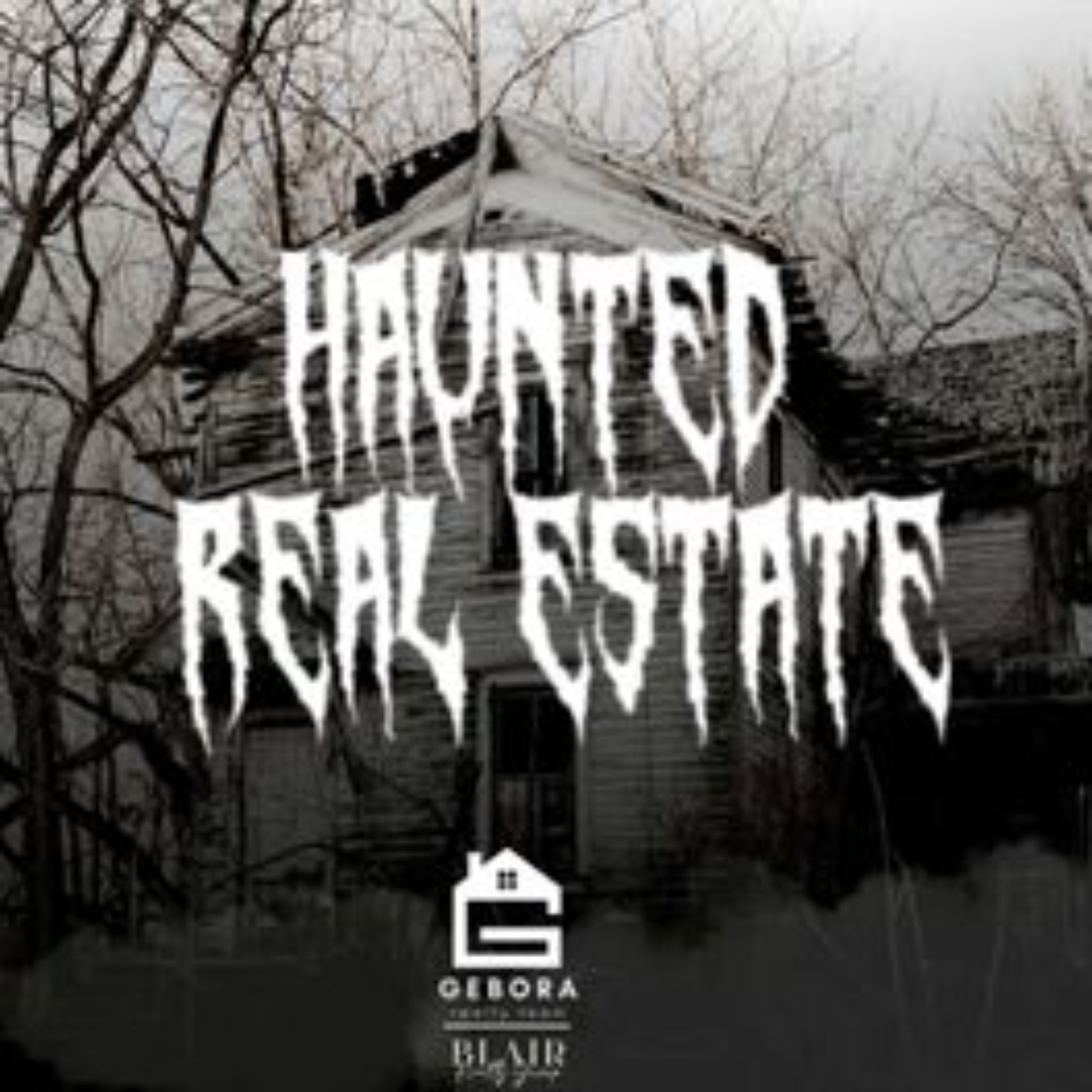 Haunted Real Estate