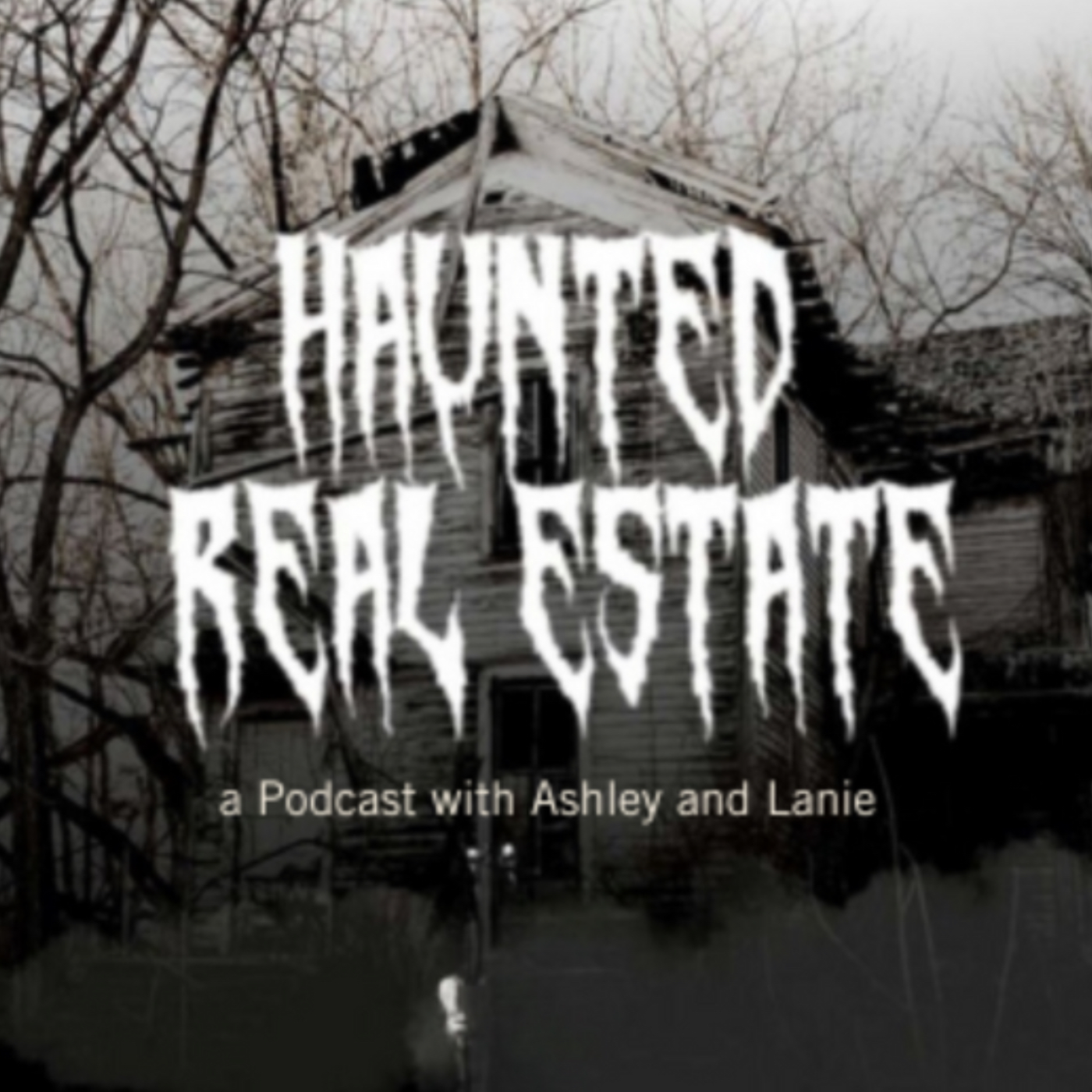 Haunted Real Estate