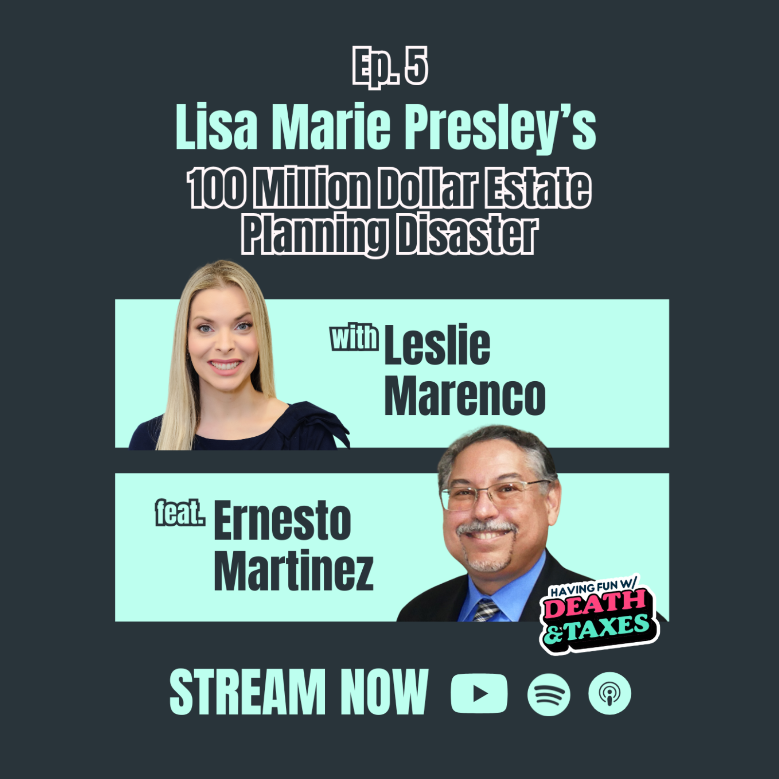 Episode 05: Lisa Marie Presley’s 100 Million Dollar Estate Planning Disaster episode artwork