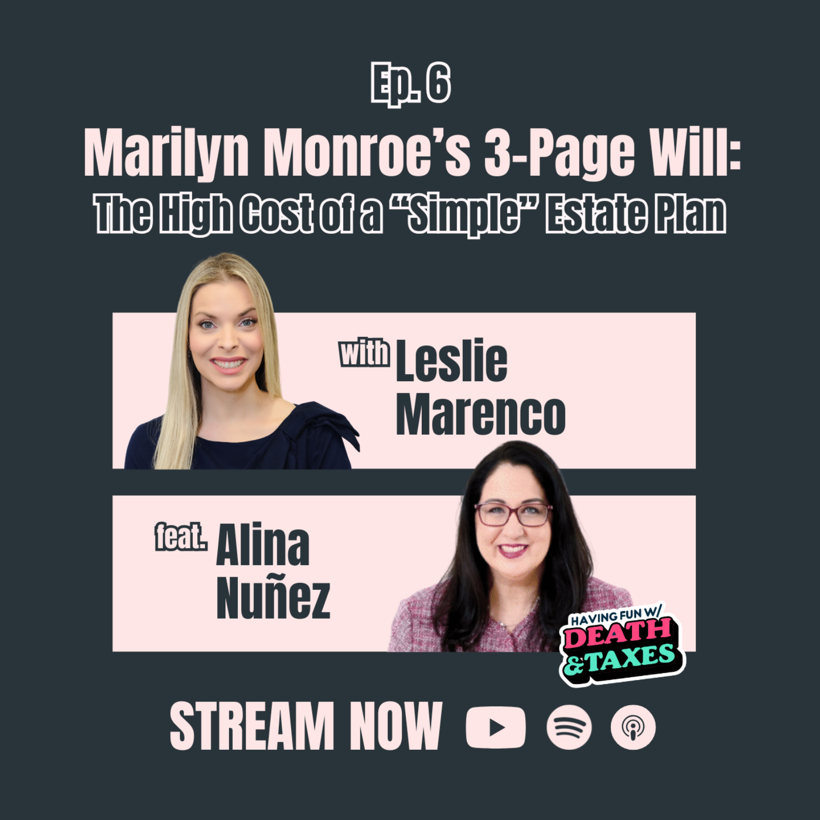Episode 06: Marilyn Monroe’s 3-Page Will: The High Cost of a “Simple” Estate Plan episode artwork