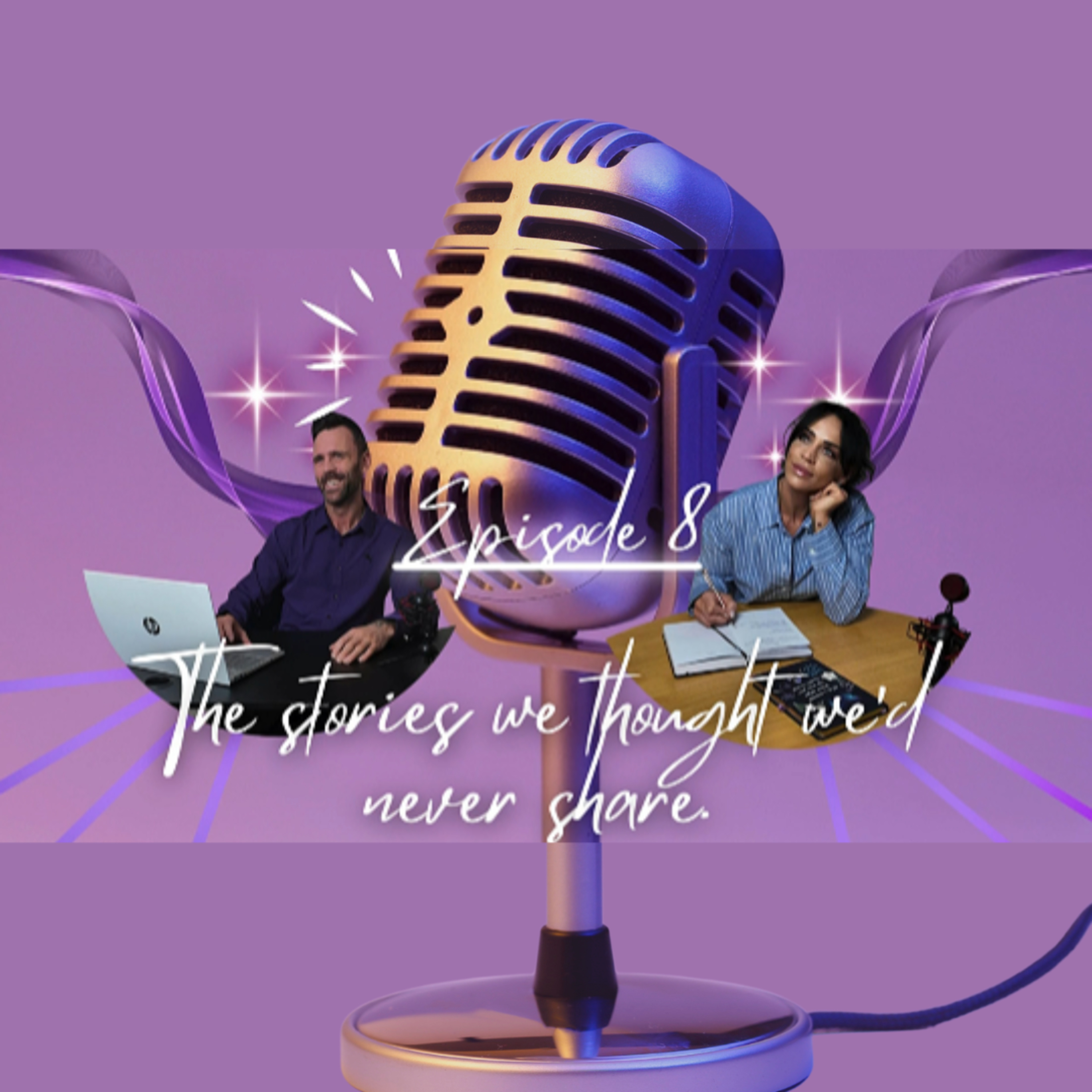 The Stories We Thought We'd Never Share episode artwork