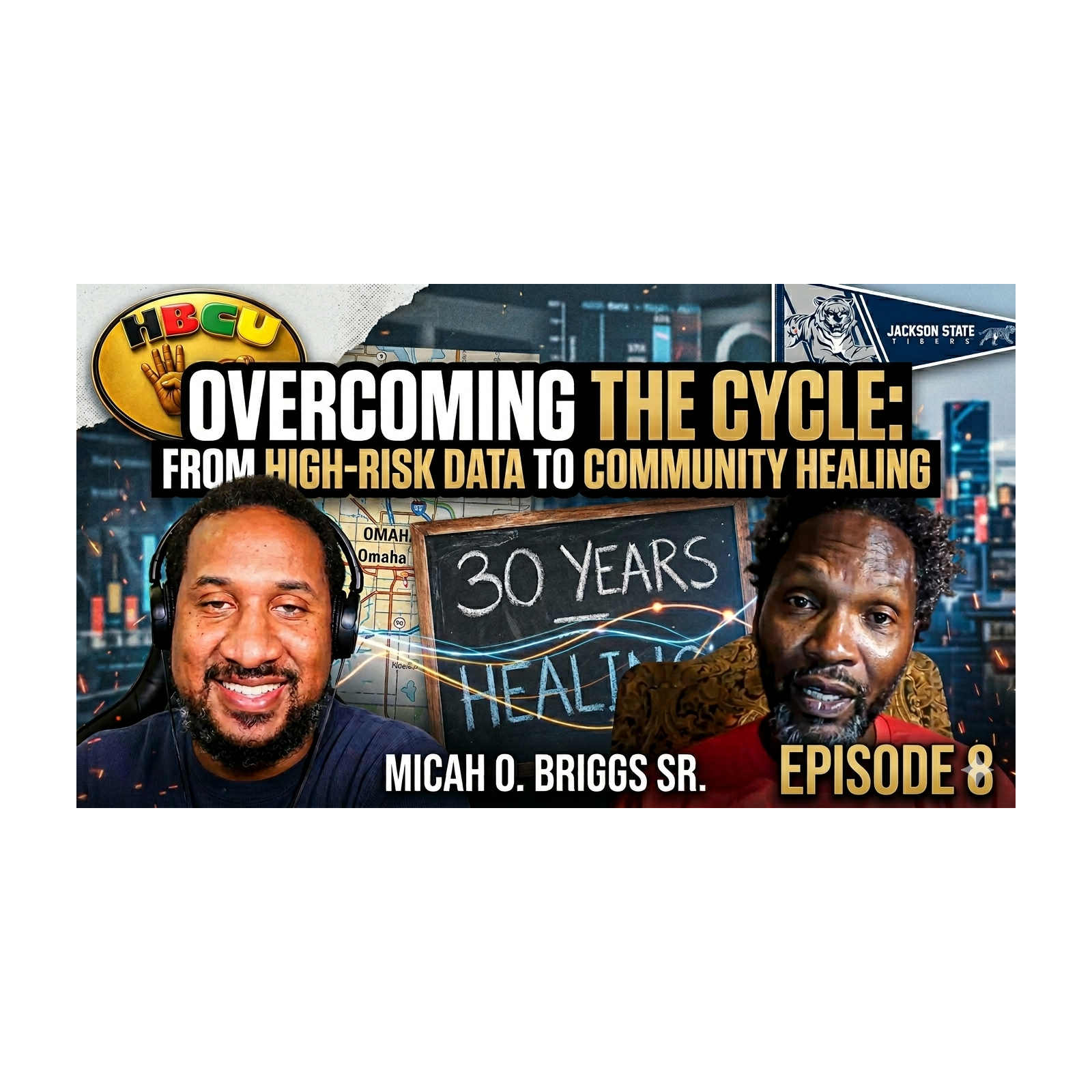 Overcoming the Cycle: From High-Risk Data to Community Healing episode artwork