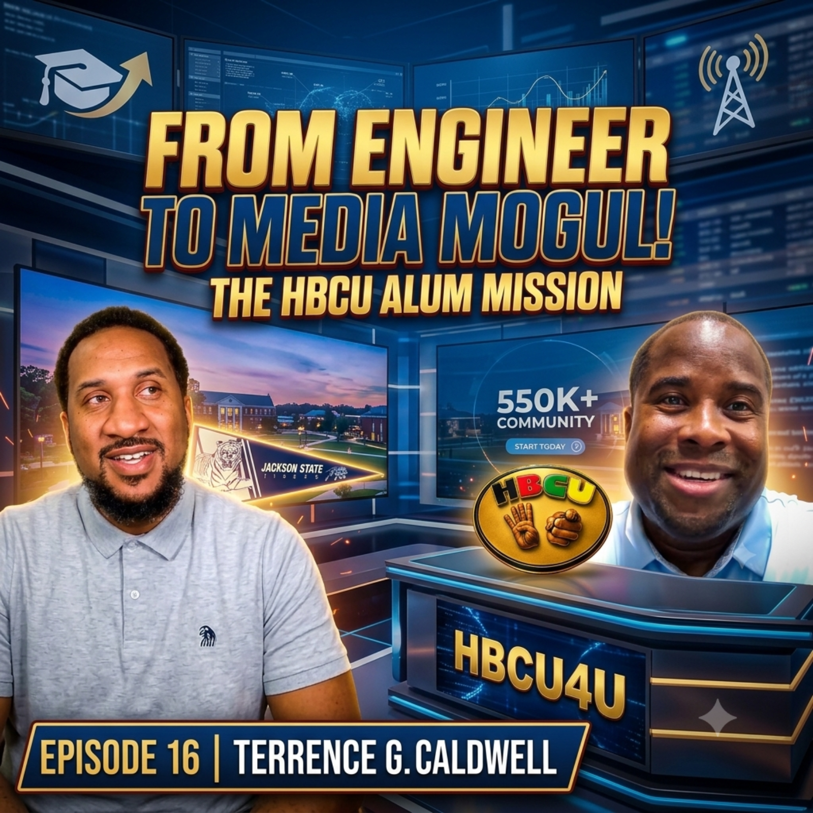 Engineer to Media Mogul: Terrence G. Caldwell's HBCU Alum Mission episode artwork