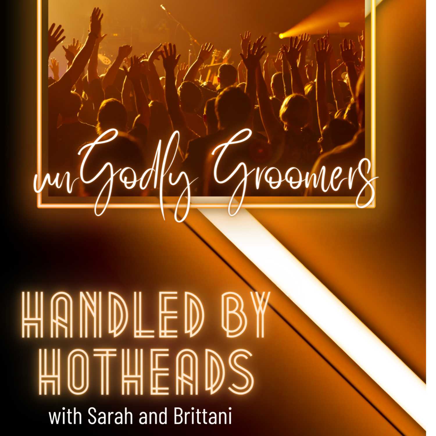 Handled By Hotheads