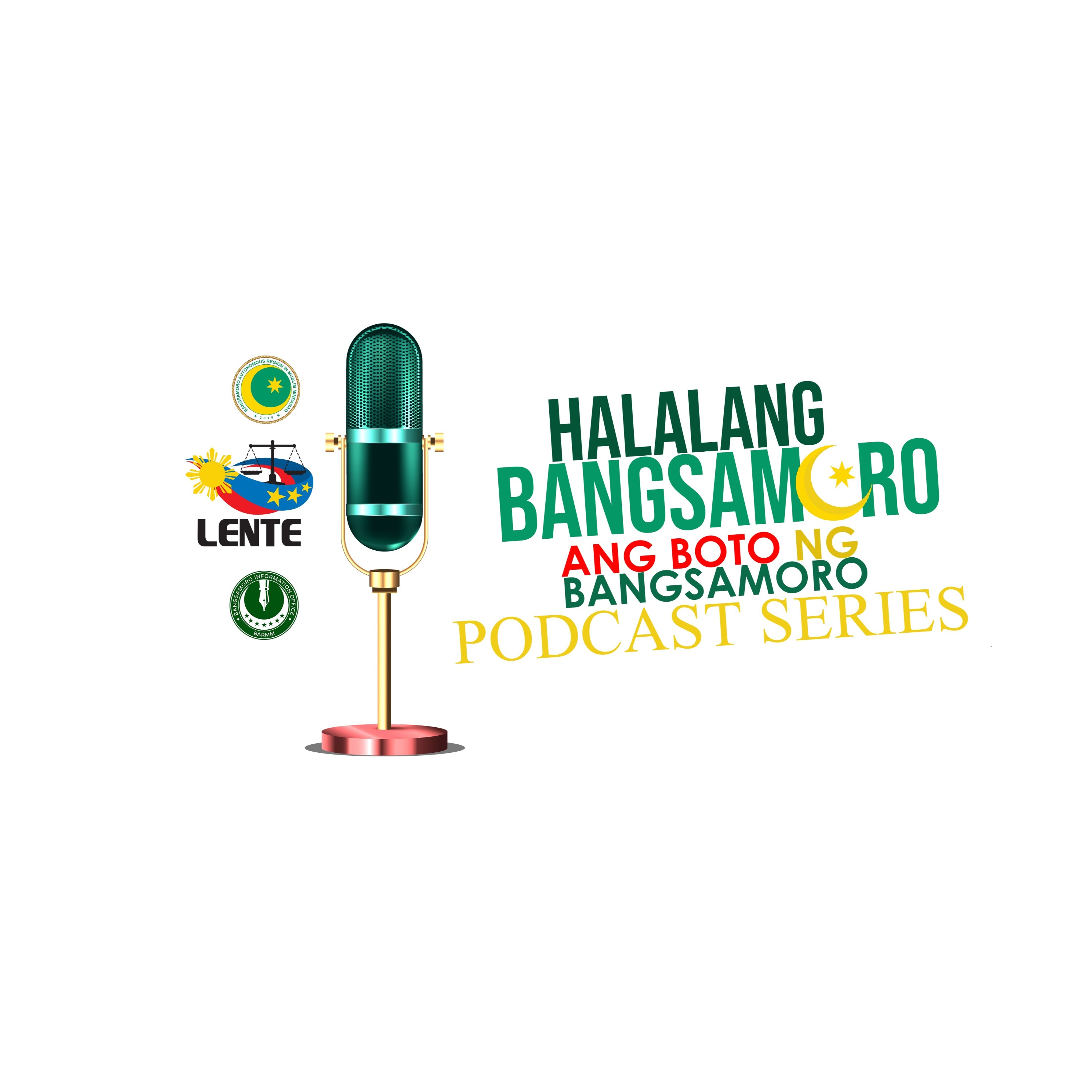 HALALANG BANGSAMORO PODCAST SERIES EPISODE 1 episode artwork