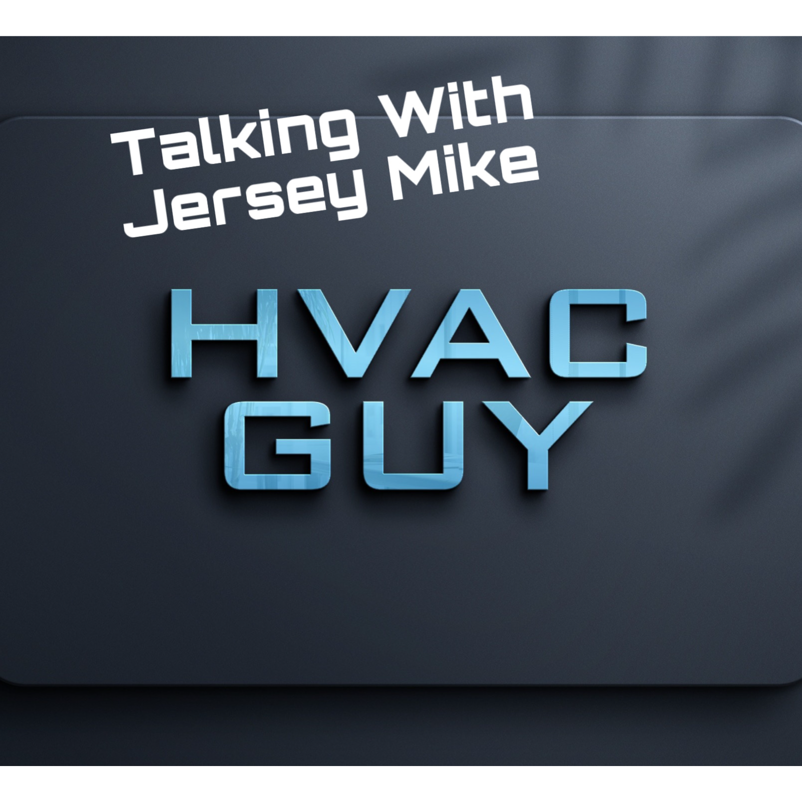 Talking With Jersey Mike About Blue Collar Labor Pool, and His Experience In HVAC