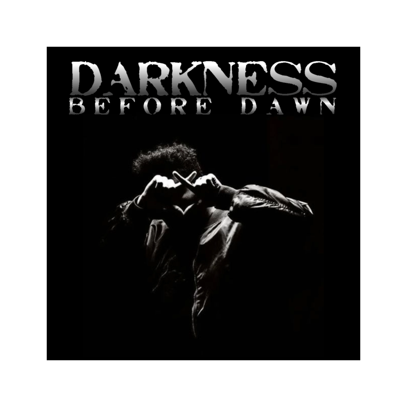 Darkness Before Dawn