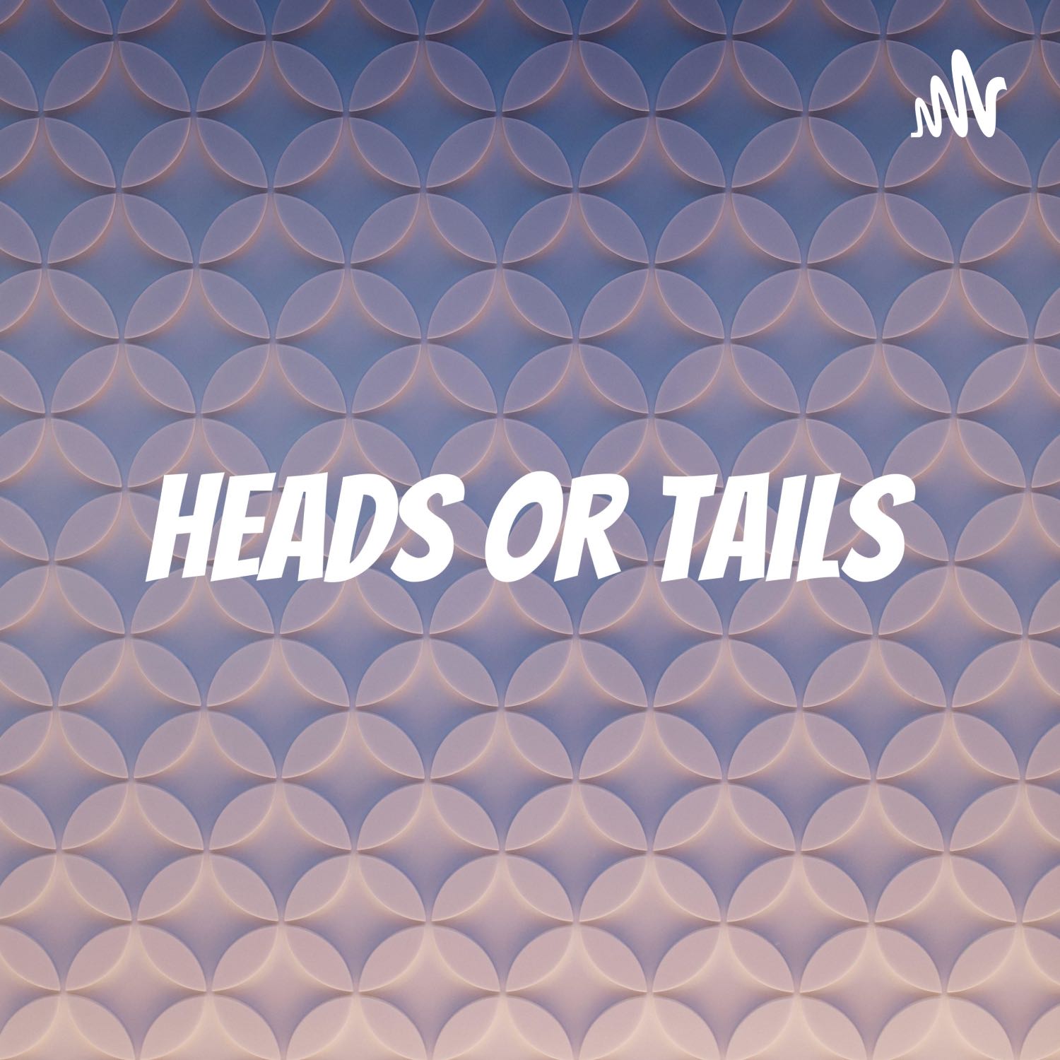 沒有頭沒有尾｜Heads or Tails
