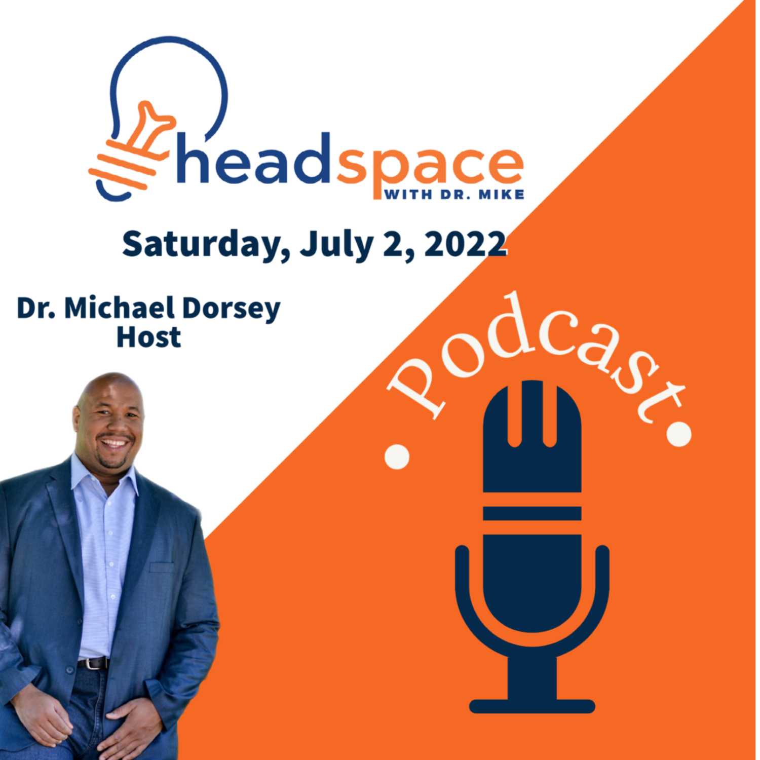 Headspace With Dr. Mike