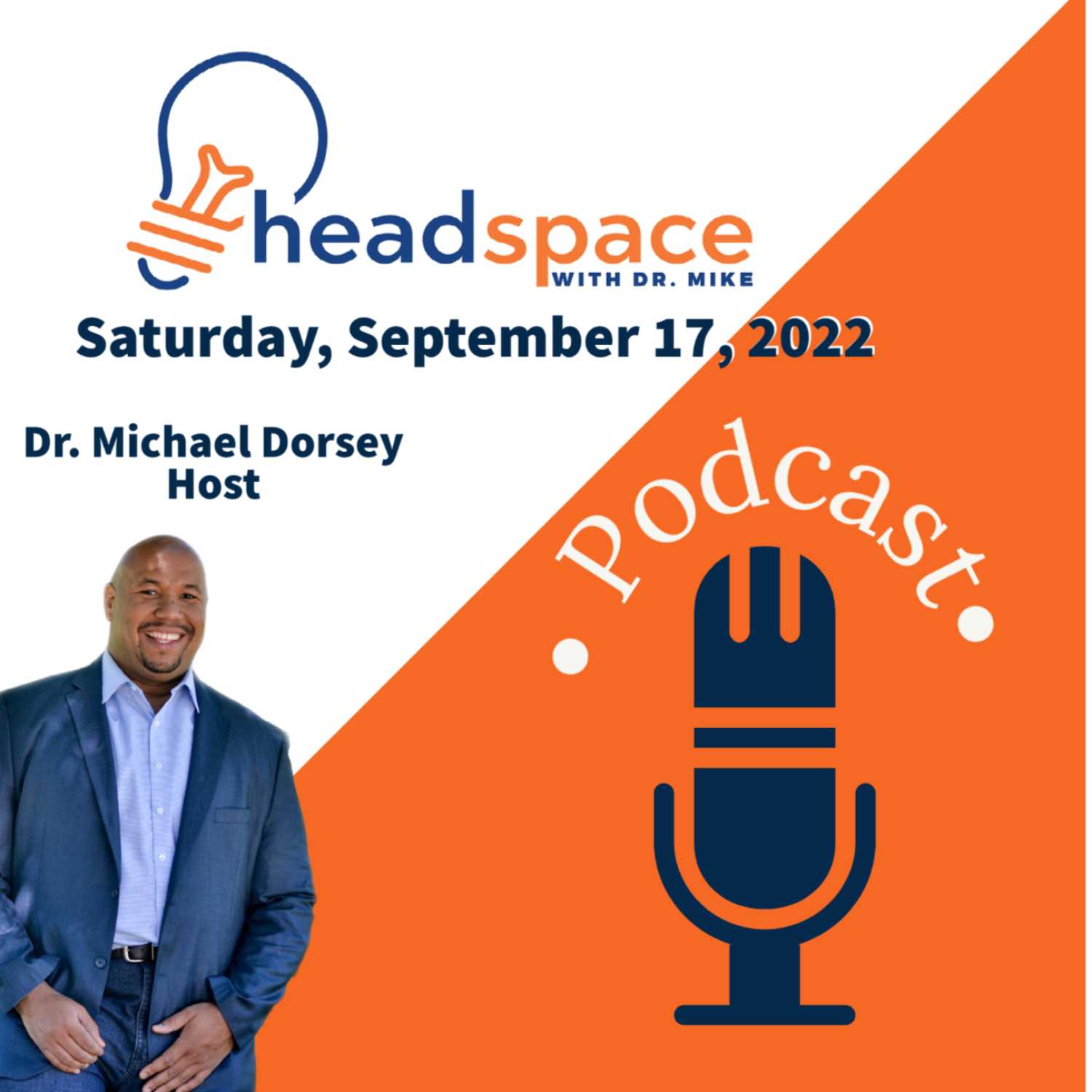 Headspace With Dr. Mike