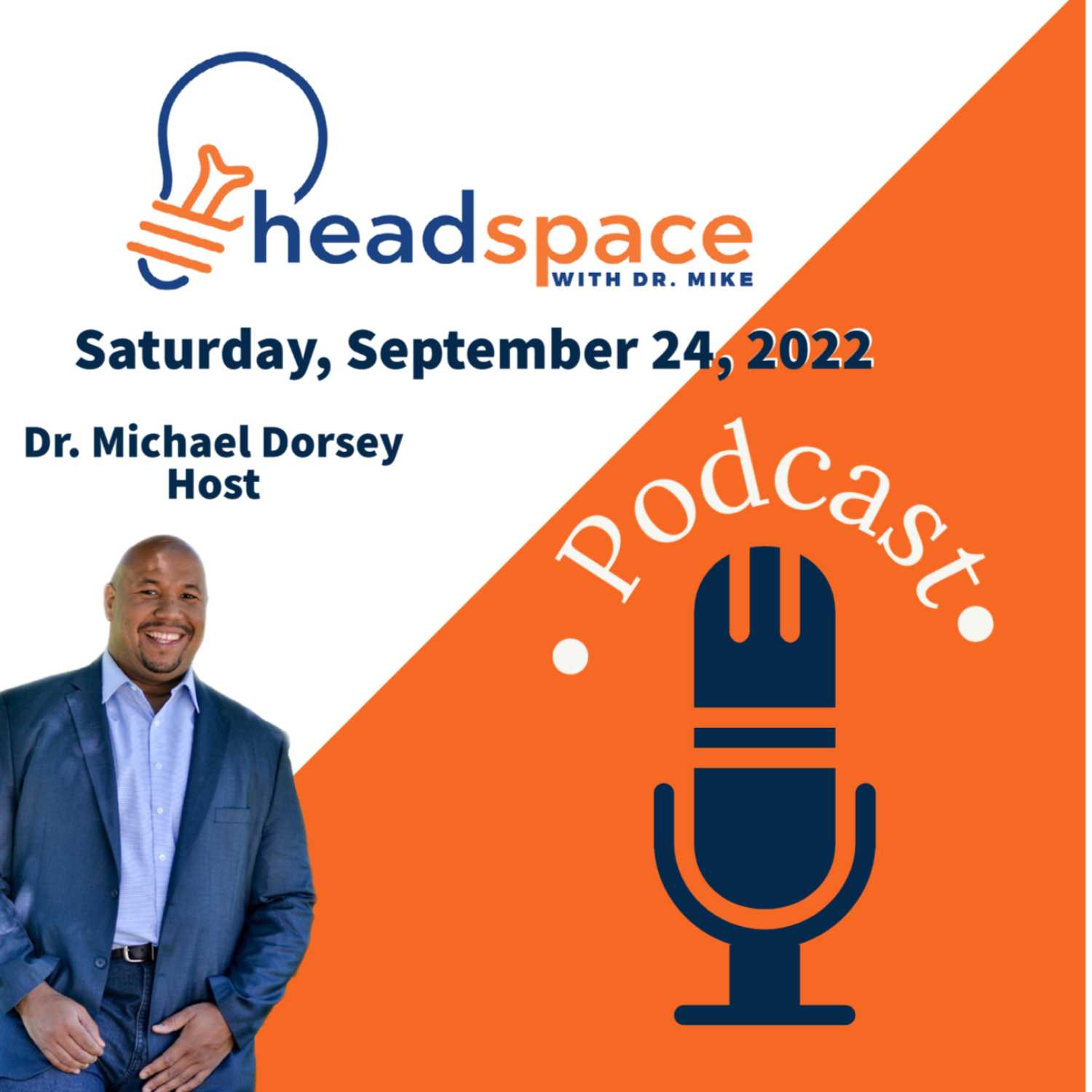 Headspace With Dr. Mike