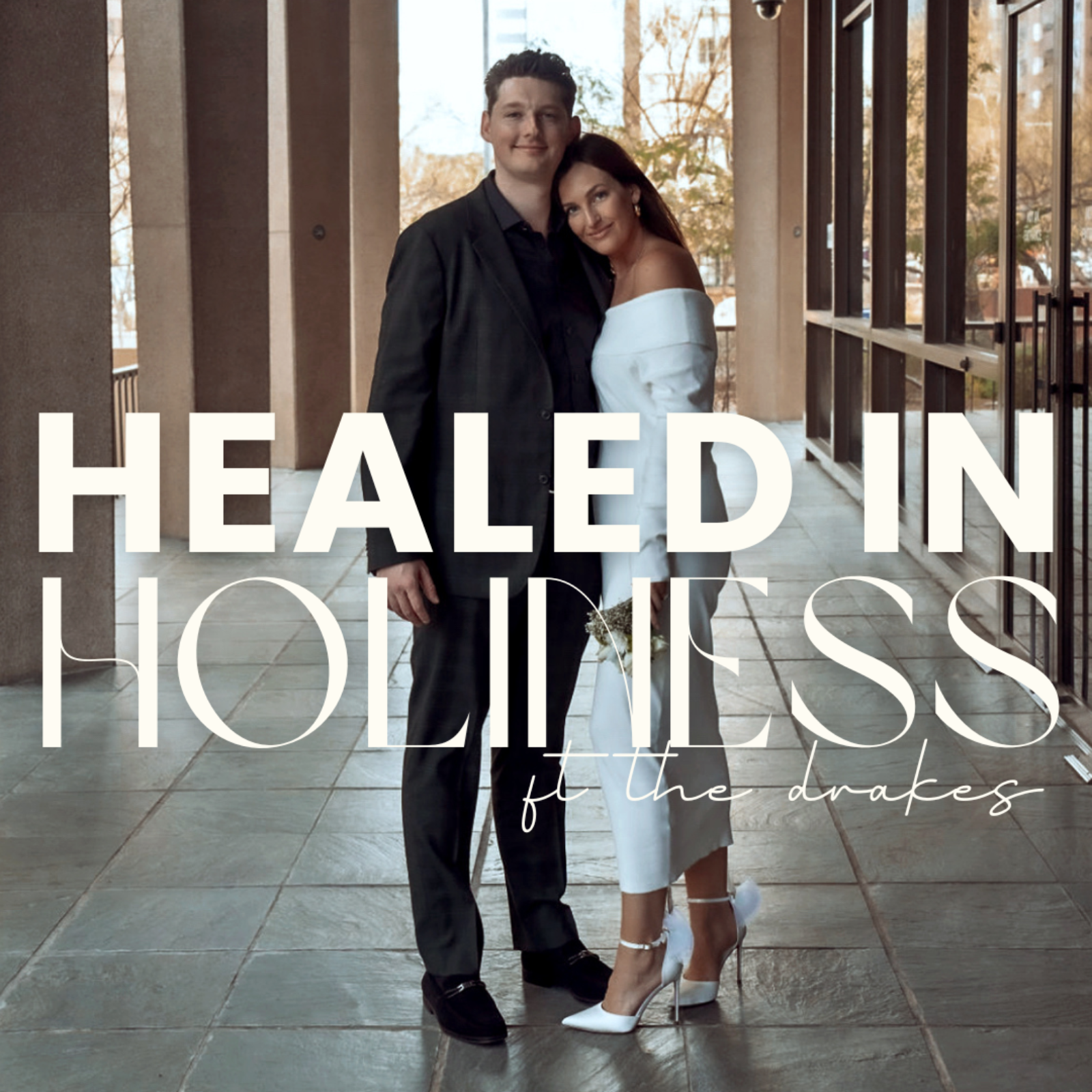Healed in Holiness