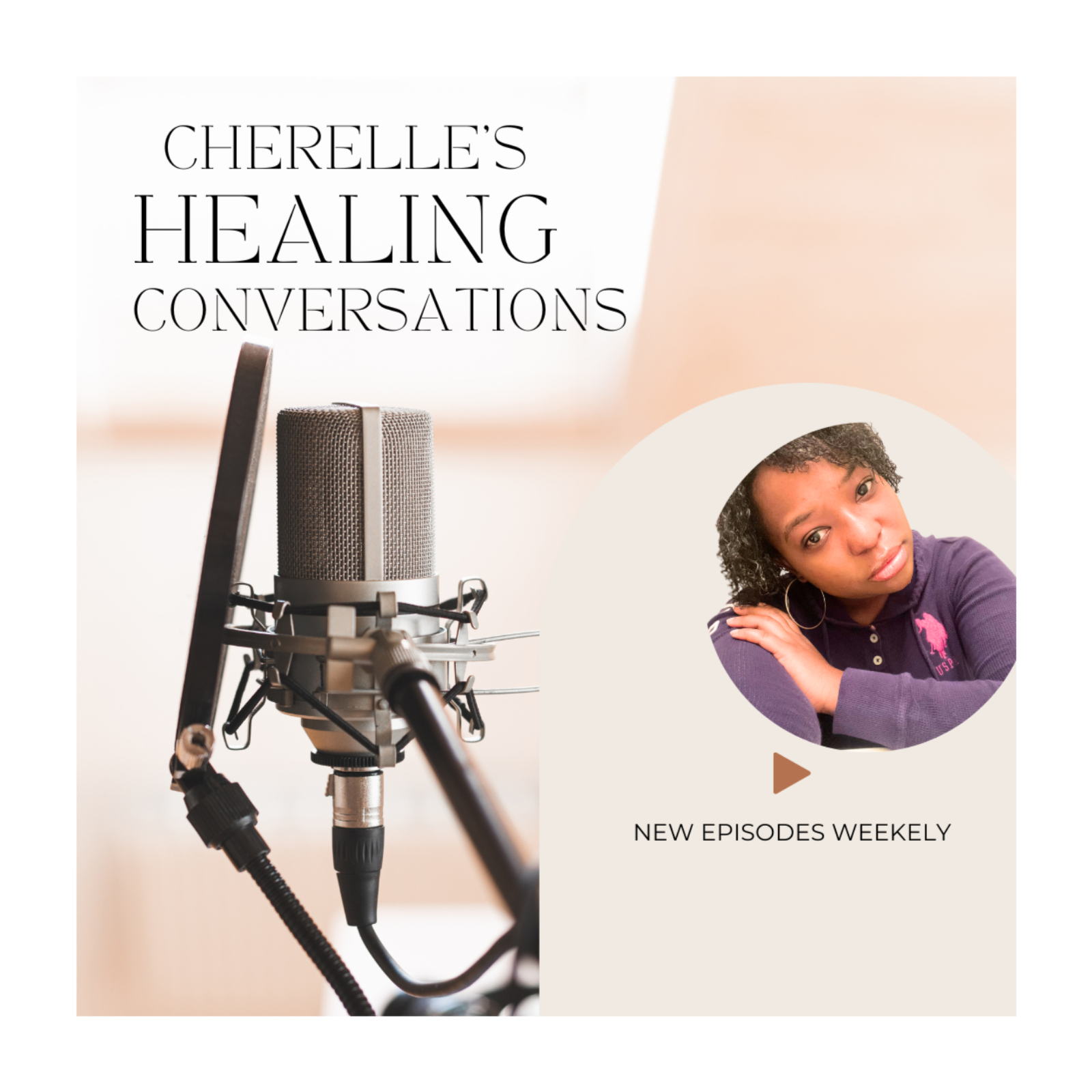 Cherelle’s Healing Conversations podcast artwork