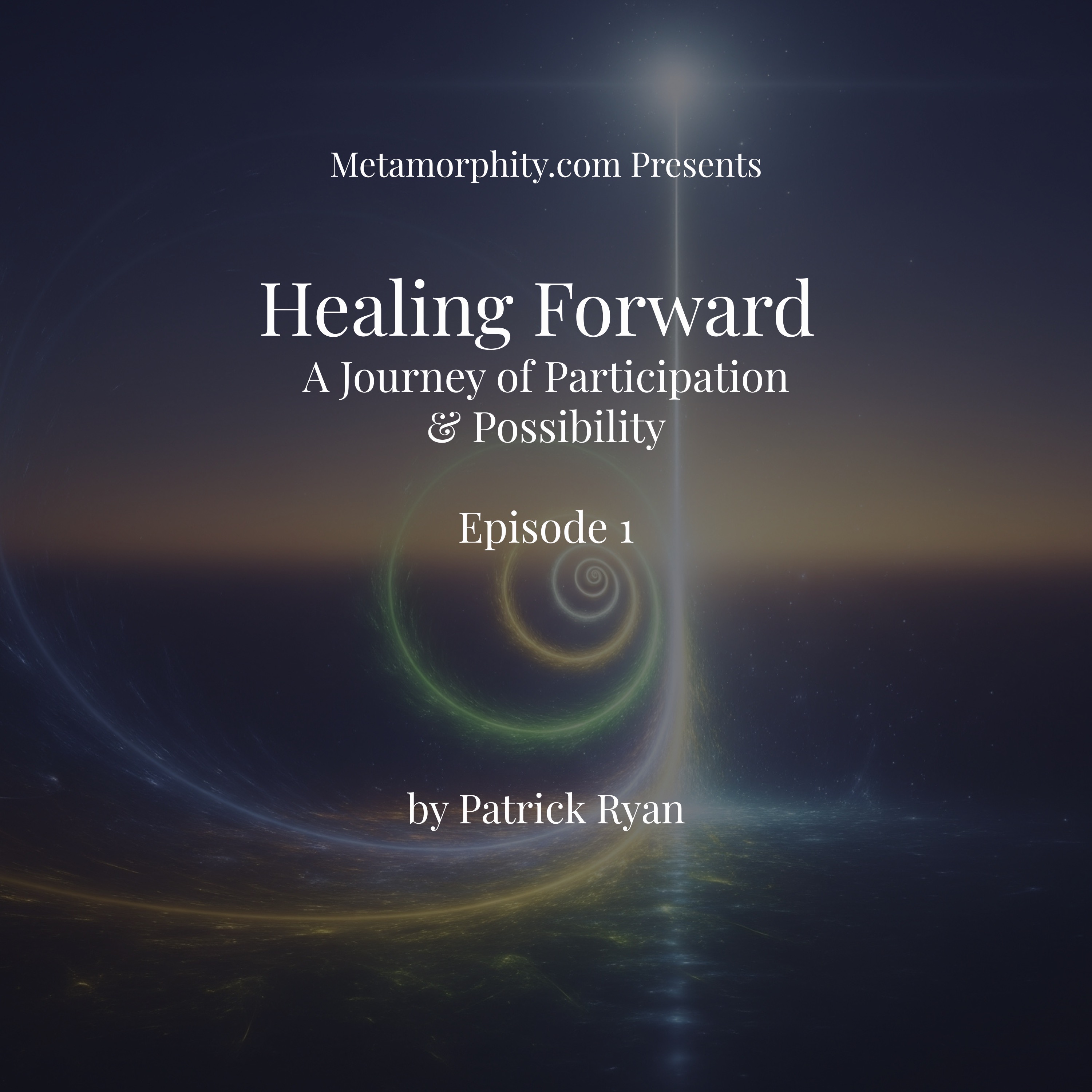 Healing Forward