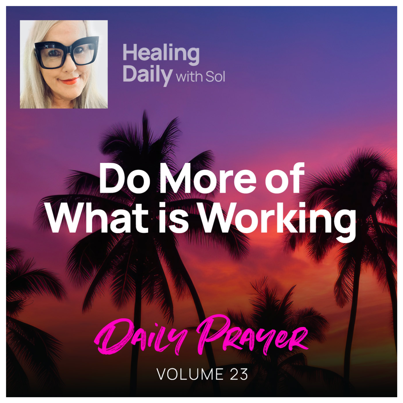 Healing Daily with Sol