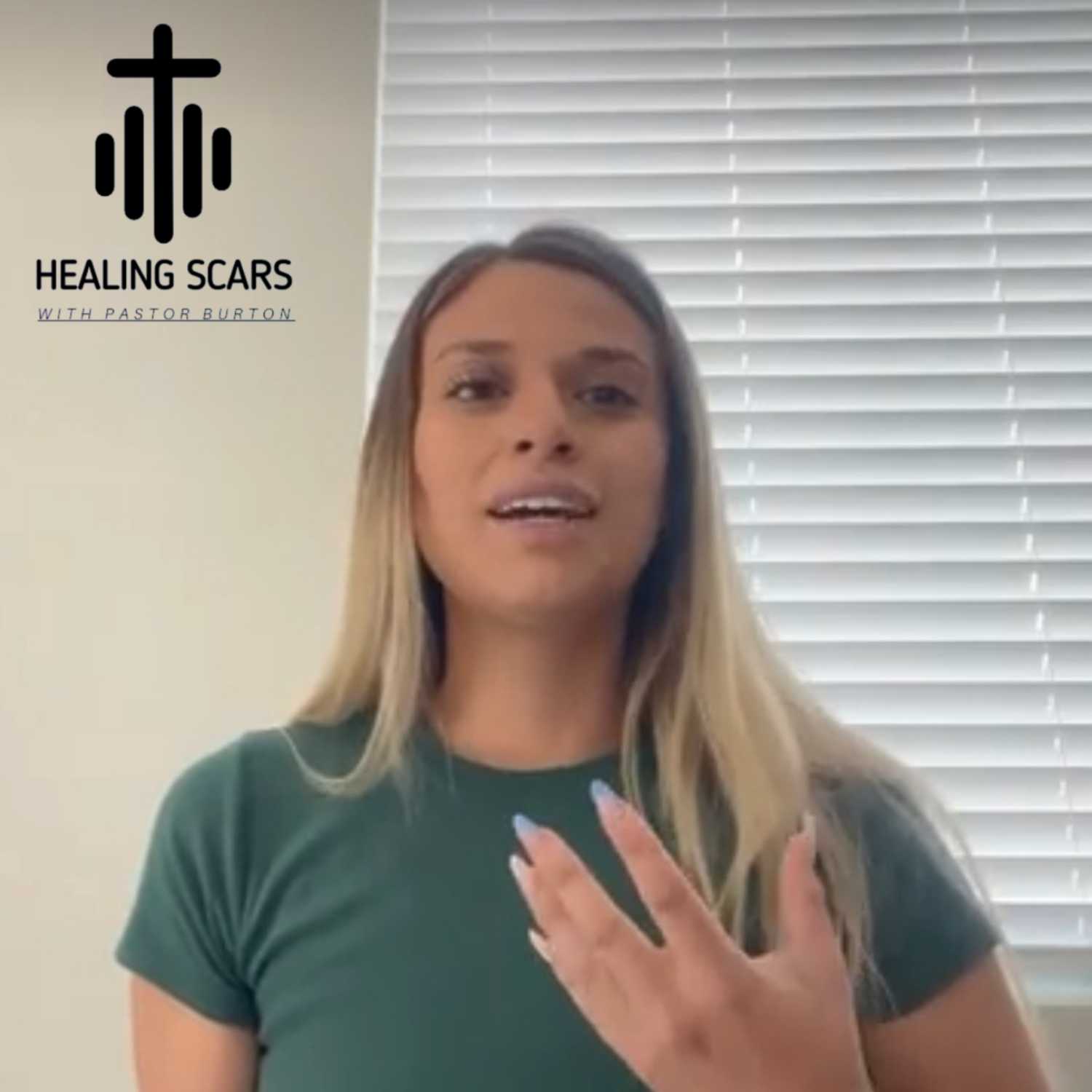 Healing Scars with Pastor Burton