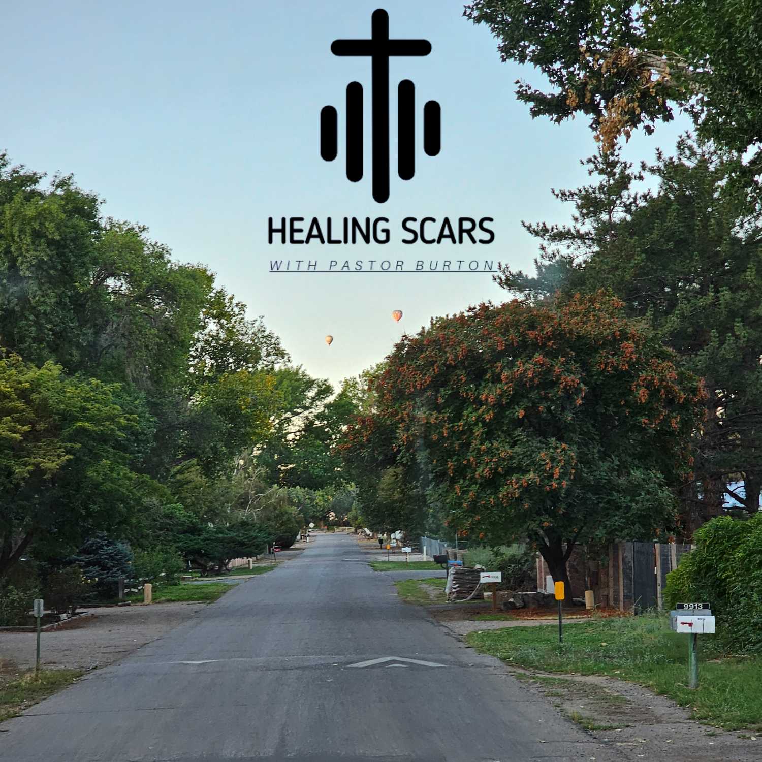 Healing Scars with Pastor Burton